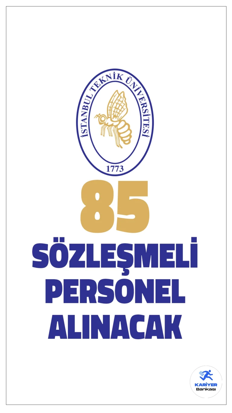 İstanbul Teknik Üniversitesi (İTÜ) 85 Personel Alımı Yapacak.Resmi Gazete'de yayımlanan duyuruda İstanbul Teknik Üniversitesi'ne (İTÜ), çeşitli kadrolar için başvurular alınacak. Başvuru yapacak adayların genel ve özel şartları sağlaması gerekmektedir.İşte başvuru şartları, alım yapılacak pozisyonlar ve detaylar.