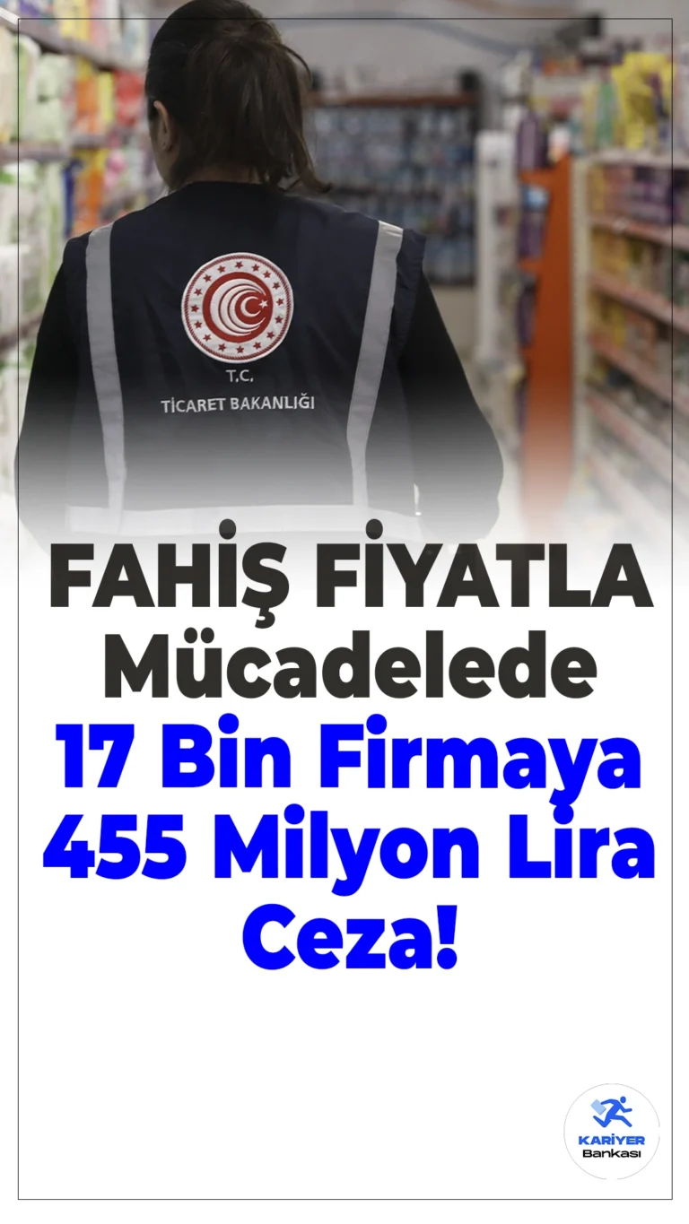 Fahiş Fiyatla Mücadelede Büyük Ceza: 17 Bin Firmaya 455 Milyon TL Yaptırım.Ticaret Bakanlığı, 2025'in ilk iki ayında 85 bin 238 gerçek ve tüzel kişiyi denetledi. Fahiş fiyat ve stokçulukla mücadele kapsamında 17 bin 395 firmaya 455 milyon lira idari para cezası kesildi.