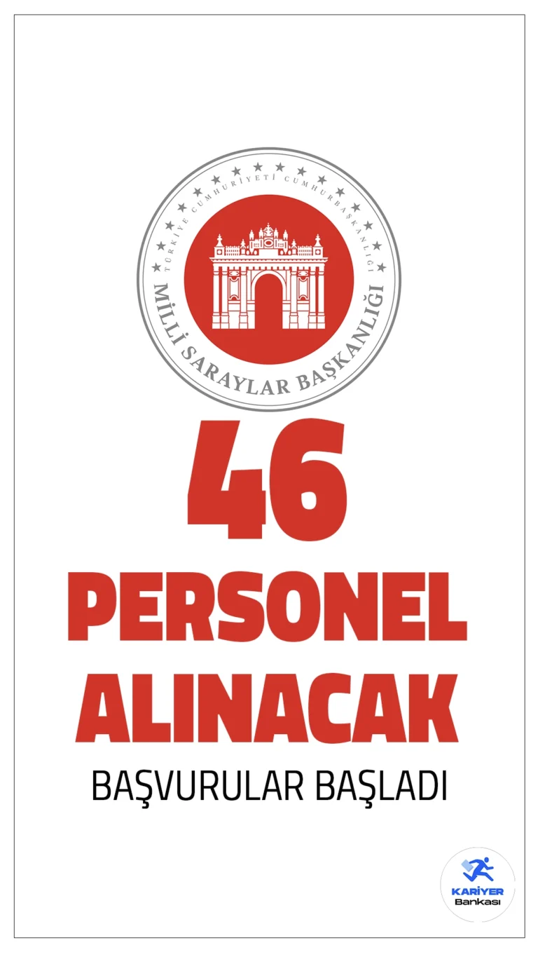 Milli Saraylar İdaresi Başkanlığı 46 Personel Alımı Yapacak!Milli Saraylar İdaresi Başkanlığı, 657 sayılı Devlet Memurları Kanunu’nun 4/B maddesi kapsamında istihdam edilmek üzere 46 sözleşmeli personel alımı gerçekleştirecek. Başvurular 03 Mart 2025'te başlayacak ve 16 Mart 2025'te sona erecek. Adaylar, başvurularını Kariyer Kapısı (https://isealimkariyerkapisi.cbiko.gov.tr) üzerinden e-Devlet şifresiyle elektronik ortamda yapacak.