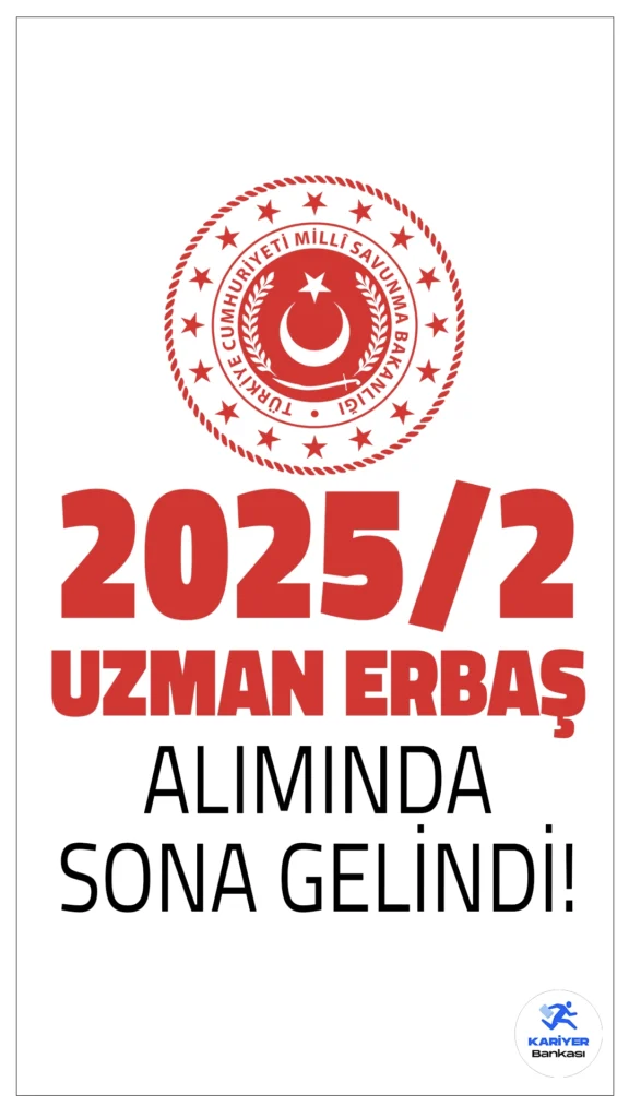 Milli Savunma Bakanlığı (MSB) 2025/2 Uzman Erbaş Alımı Başvurularında Sona Gelindi.Milli Savunma Bakanlığı Personel Temin sayfasından yayımlanan duyuruya göre, Türk Silahlı Kuvvetleri (TSK), 2025 yılı ikinci dönem uzman erbaş alımı için başvuruları sona eriyor. MSB Kara, Deniz ve Hava Kuvvetleri Komutanlıklarına çeşitli branşlarda uzman erbaş alımlarına başvuru yapacak adayların belirtilen şartları dikkatle incelemesi gerekmektedir. İşte başvuru şartları ve detaylar!