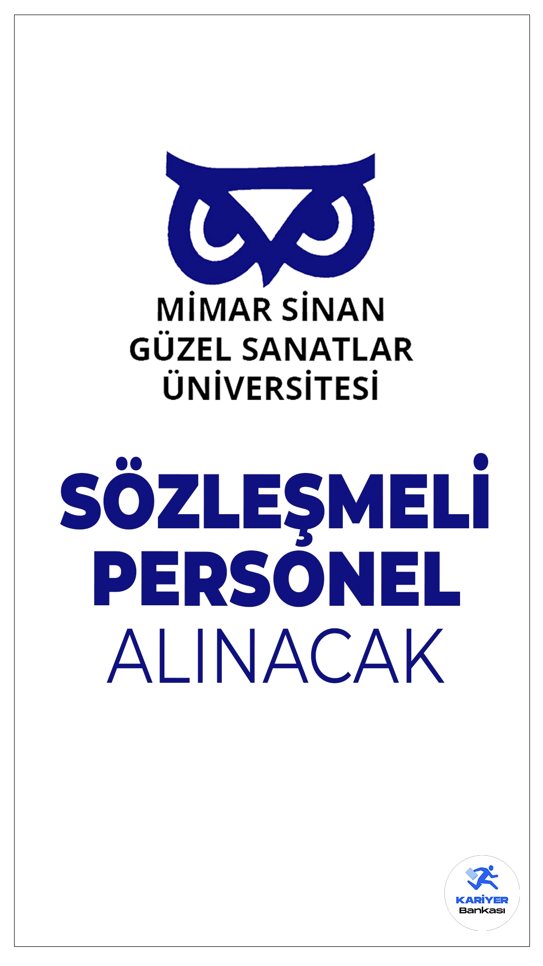Mimar Sinan Güzel Sanatlar Üniversitesi (MSGSÜ) 14 Sözleşmeli Personel Alımı Yapacak!Mimar Sinan Güzel Sanatlar Üniversitesi (MSGSÜ), farklı pozisyonlarda istihdam edilmek üzere toplamda 14 sözleşmeli personel alımı yapacağını duyurdu. Başvurular, 10 Mart 2025 - 24 Mart 2025 tarihleri arasında e-Devlet üzerinden gerçekleştirilecek.