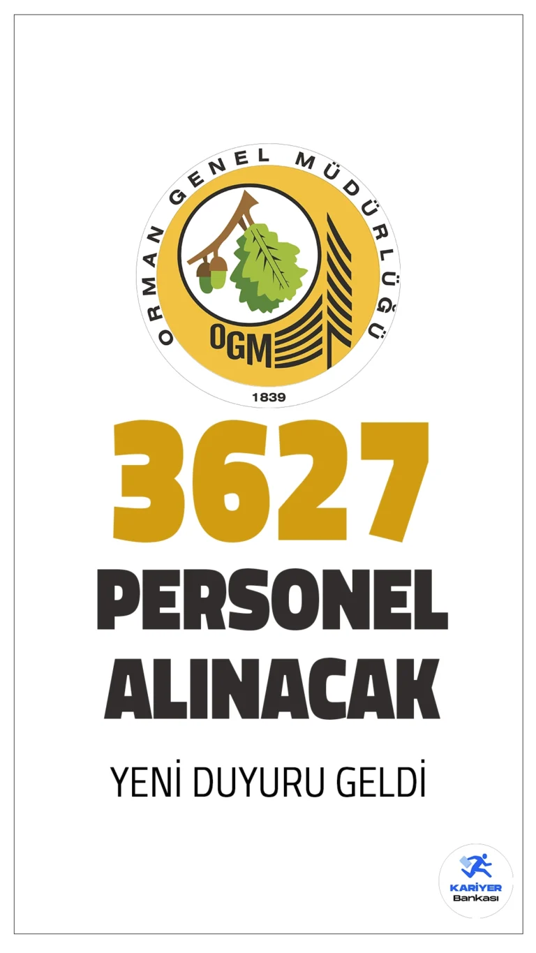 Orman Genel Müdürlüğü (OGM) 3627 Personel Alımı Yapacak.Tarım ve Orman Bakanlığı Orman Genel Müdürlüğü (OGM), 2025 yılı için toplamda 3 bin 627 sözleşmeli personel alımı yapacağını duyurdu. Bu kapsamda 3.477 destek personeli (şoför, operatör, temizlik, servis, evrak, arşiv ve bakım işleri) ve 150 orman mühendisi alımı gerçekleştirilecek. İşte başvuru detayları…