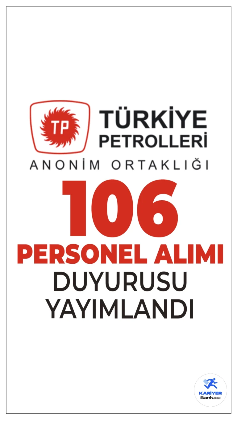 TPAO 106 Personel Alımı Duyurusu Yayımlandı!Türkiye Petrolleri Anonim Ortaklığı (TPAO), Adıyaman Bölge Müdürlüğü’ne 106 yeni personel alımı yapacağını duyurdu. Ülkemizin enerji bağımsızlığı yolunda arama ve üretim faaliyetlerini sürdüren TPAO, artan üretim kapasitesi doğrultusunda ön lisans mezunu adaylara iş imkanı sunacak.