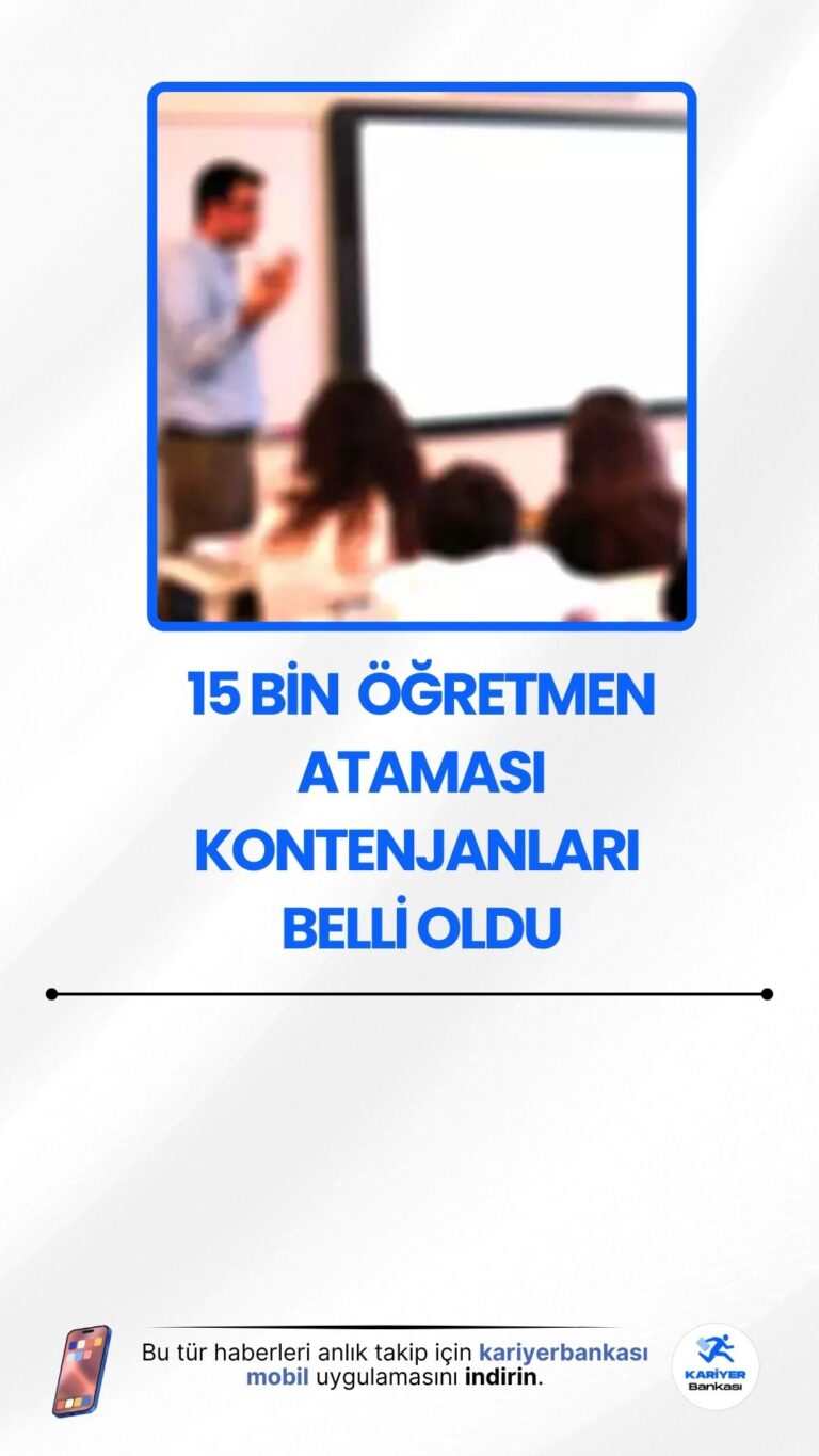 15 Bin Öğretmen Ataması Kontenjan Dağılımı Belli Oldu!Milli Eğitim Bakanlığı (MEB), 2025 yılında 15 bin sözleşmeli öğretmen alımı yapacağını resmi duyuruyla açıkladı.