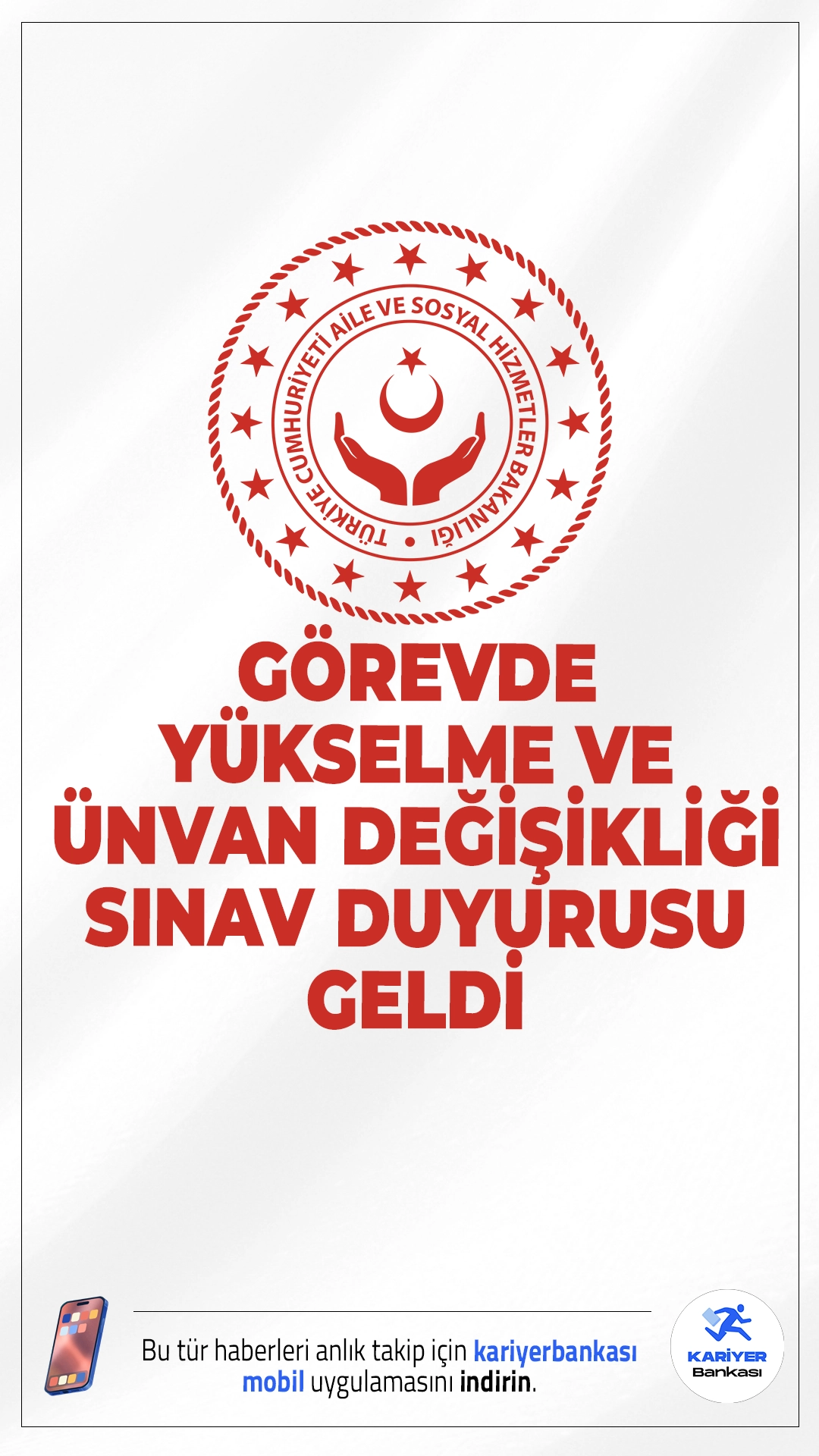 Aile Bakanlığı Görevde Yükselme ve Ünvan Değişikliği Sınav Duyurusu Yayımlandı. Aile ve Sosyal Hizmetler Bakanlığı sayfasından yayımlanan duyuruda, merkez, taşra ve döner sermaye teşkilatında 657 sayılı Devlet Memurları Kanunun 4/A maddesi kapsamında görev yapan personelin hizmet gerekleri, liyakati, kariyer ilkeleri, kıdemi ile sınav sonuçları esas alınarak öğrenim, sınıf ile kadro durumları gözetilerek Aile ve Sosyal Hizmetler Bakanlığı Personeli Görevde Yükselme ve Unvan Değişikliği Yönetmeliği çerçevesinde görevde yükselme ve ünvan değişikliği sınavı yapılacağı aktarıldı.