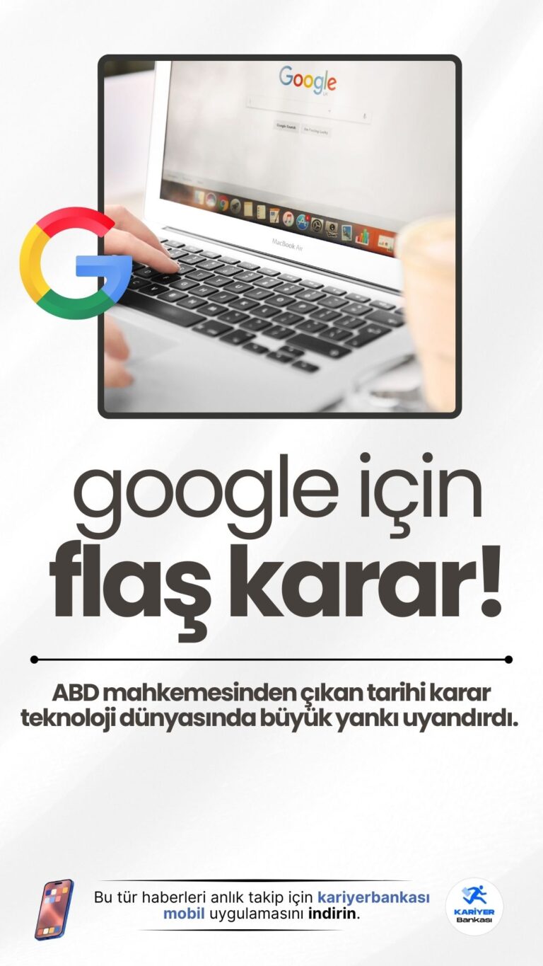 Tarihi Karar: ABD’den Google’a Tekel Suçlaması, Bölünme Tehlikesi Kapıda