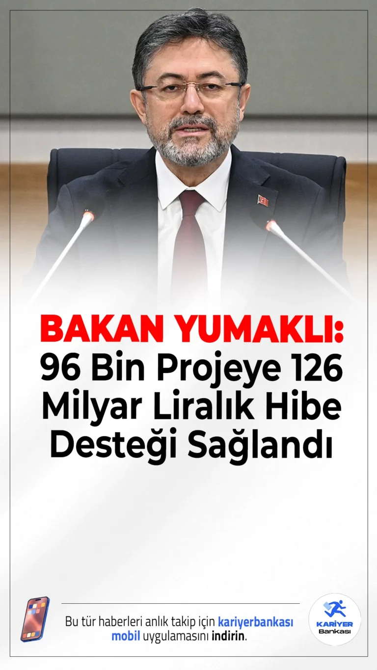 Bakan Yumaklı: 96 Bin Projeye 126 Milyar Liralık Hibe Desteği Sağlandı.Son 23 yılda tarım ve kırsal kalkınmayı desteklemek amacıyla 96 bin projeye toplam 126 milyar lira hibe desteği sağlandığı açıklandı.