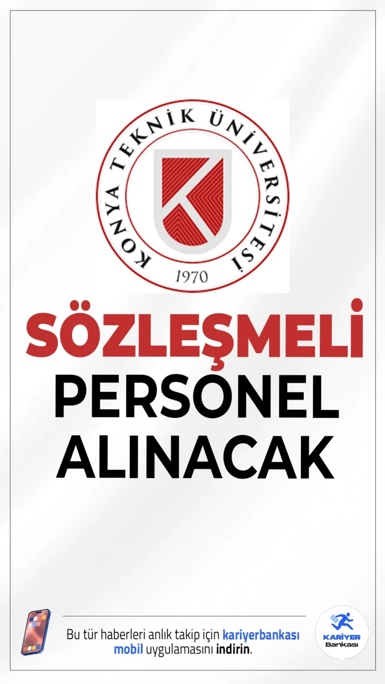 Konya Teknik Üniversitesi 10 Personel Alımı Duyurusu Yayımlandı!Konya Teknik Üniversitesi Rektörlüğü, 4/B sözleşmeli personel alımı yapacağını duyurdu. Resmî ilan ile duyurulan personel alımında farklı unvanlar ve çeşitli pozisyonlar için başvurular kabul edilecek. Adayların ilana başvurabilmeleri için belirli şartları taşımaları gerekiyor.