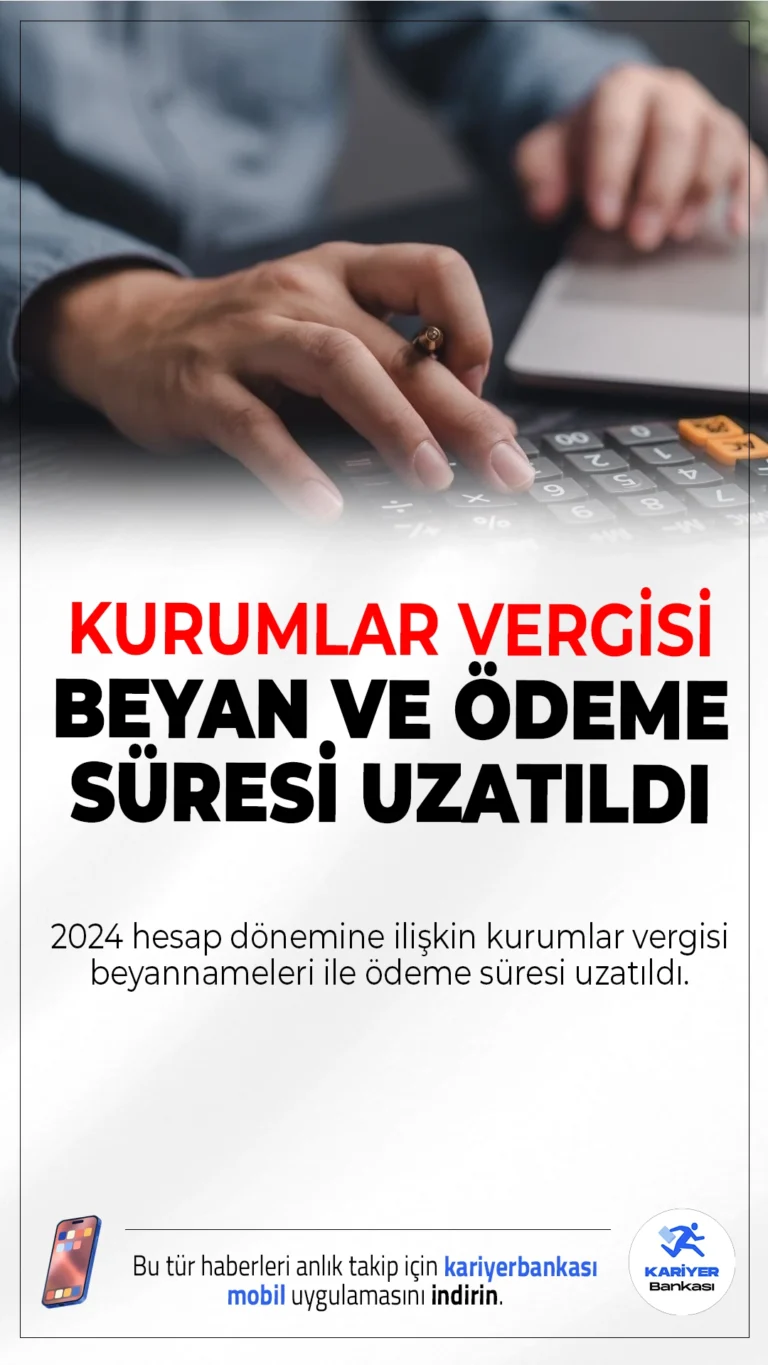 Kurumlar Vergisi Beyan ve Ödeme Süresi Uzatıldı.2024 hesap dönemine ilişkin kurumlar vergisi beyannameleri ile ödeme süresi 5 Mayıs 2025 tarihine kadar uzatıldı.