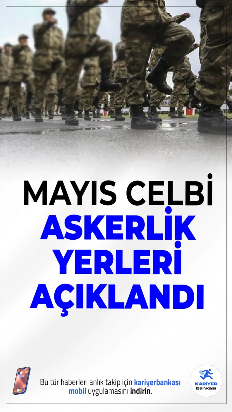 MSB Askerlik Yerleri Açıklandı: Mayıs Celbi Sınıflandırma Sonuçları Erişime Açıldı.Mayıs, Haziran ve Temmuz 2025 celp dönemlerine ait askerlik sınıflandırma sonuçları e-Devlet üzerinden yayımlandı. Yedek subay, astsubay ve er adayları askerlik yerlerini sistem üzerinden öğrenebilecek.