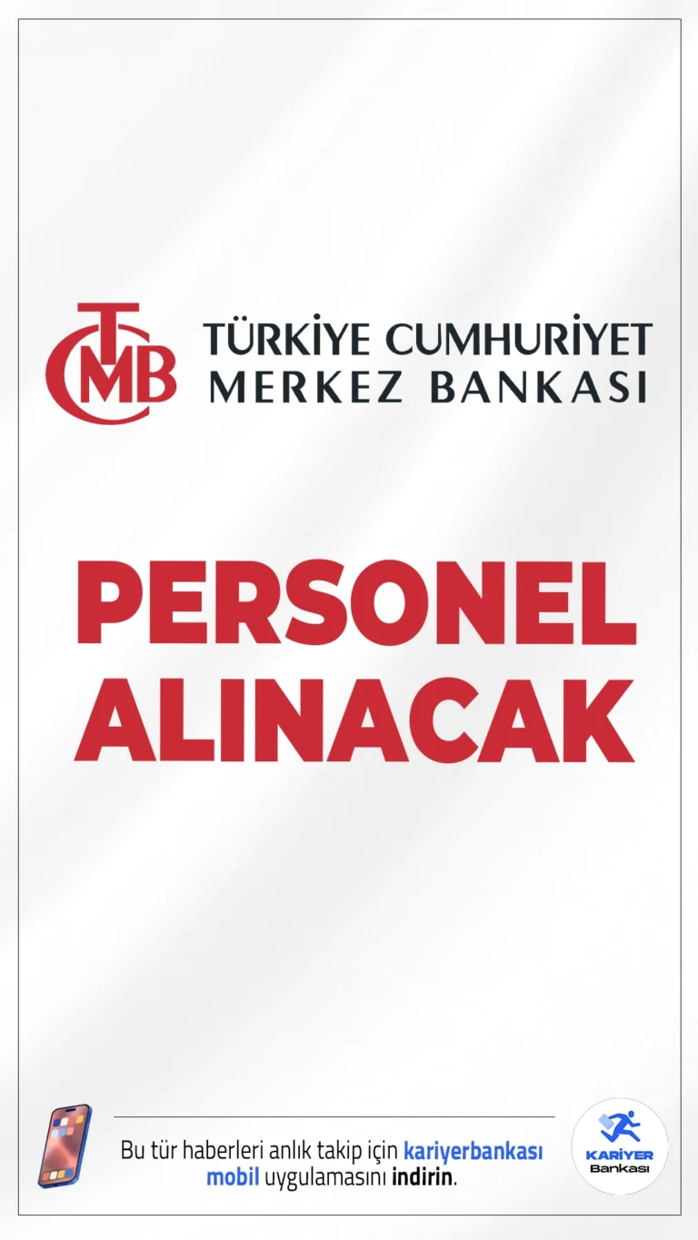 TCMB Personel Alımı Yapacak.Türkiye Cumhuriyet Merkez Bankası (TCMB), 2025 yılında kadrolarını güçlendirmek amacıyla üç farklı unvanda toplam 70 yeni personel alımı gerçekleştireceğini duyurdu. İşte detaylar: