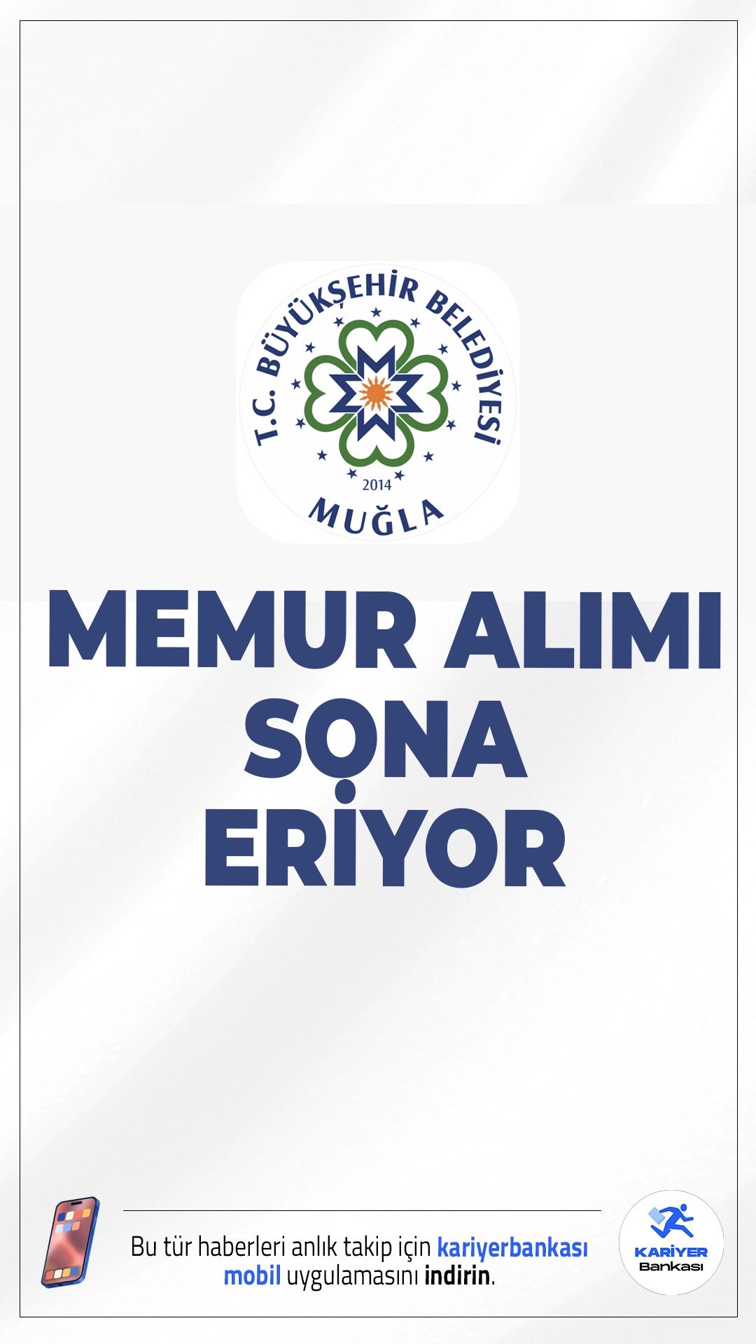 Muğla Büyükşehir Belediyesi 25 Memur Alımı Sona Eriyor.Muğla Büyükşehir Belediyesi memur alımı başvurularında sona gelindi. Alımlar, KPSS P93 puan türünde en az 60 puan şartı ile gerçekleştirilecek.