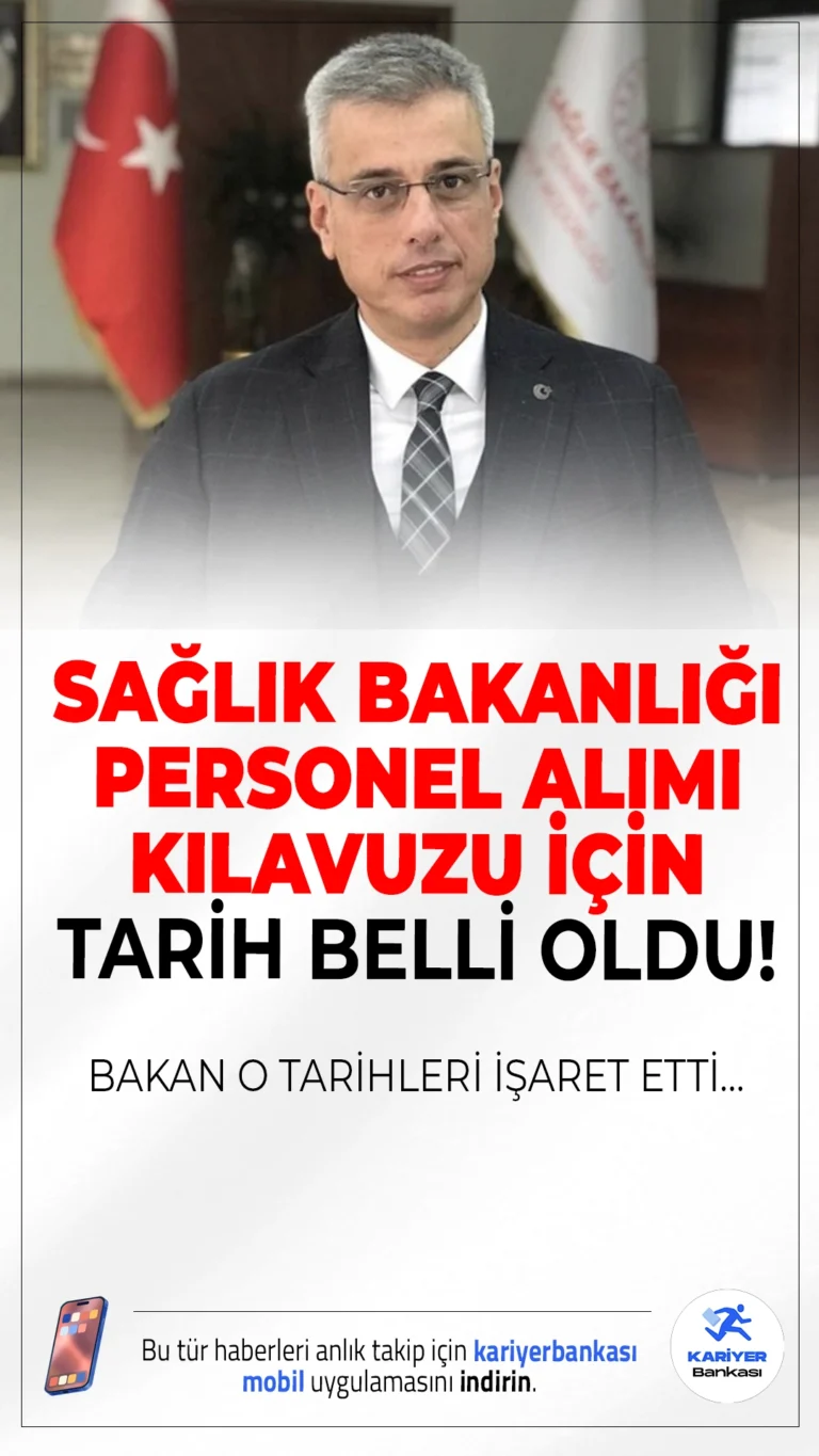 Sağlık Bakanlığı Personel Alımı Kılavuzu için Tarih Belli Oldu!