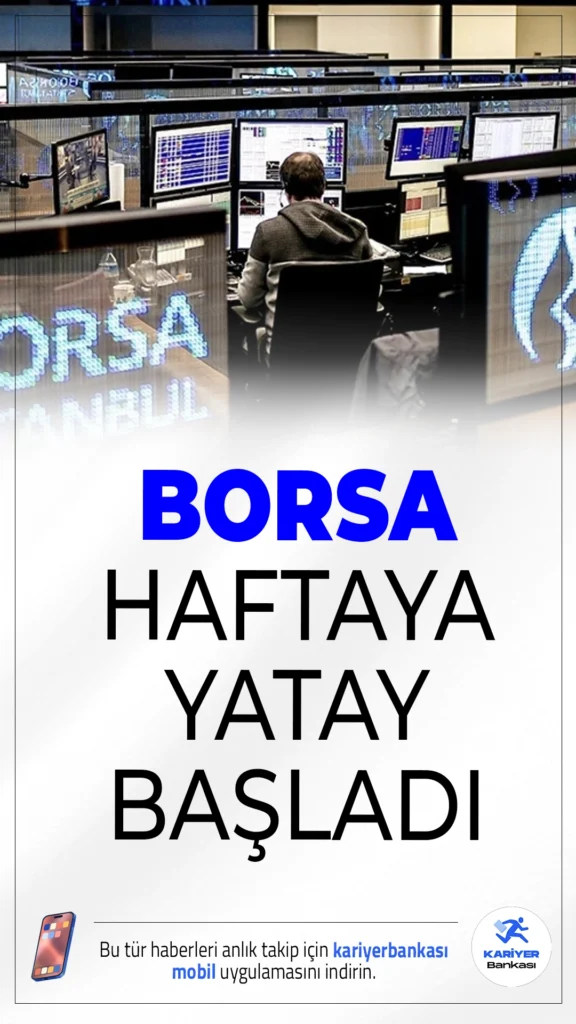 Borsa Haftaya Durağan Başladı.Haftanın ilk işlem gününe yatay başlayan BIST 100 endeksi, küresel piyasalardaki belirsizliklere rağmen 9.666,18 puandan açılış yaptı.