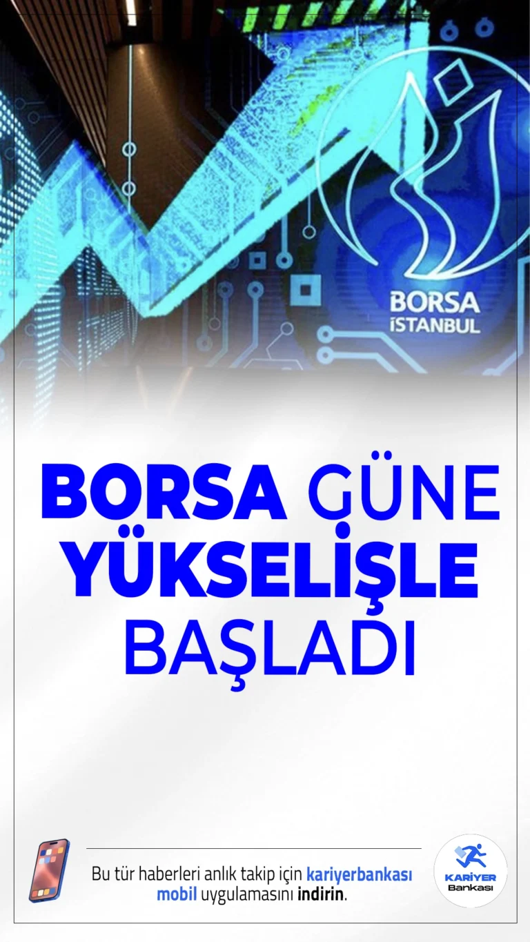 Borsa Güne Yükselişe Başladı.BIST 100 endeksi, haftanın son işlem gününe pozitif bir başlangıç yaparak yüzde 0,47 artışla 9.120,98 puana yükseldi.
