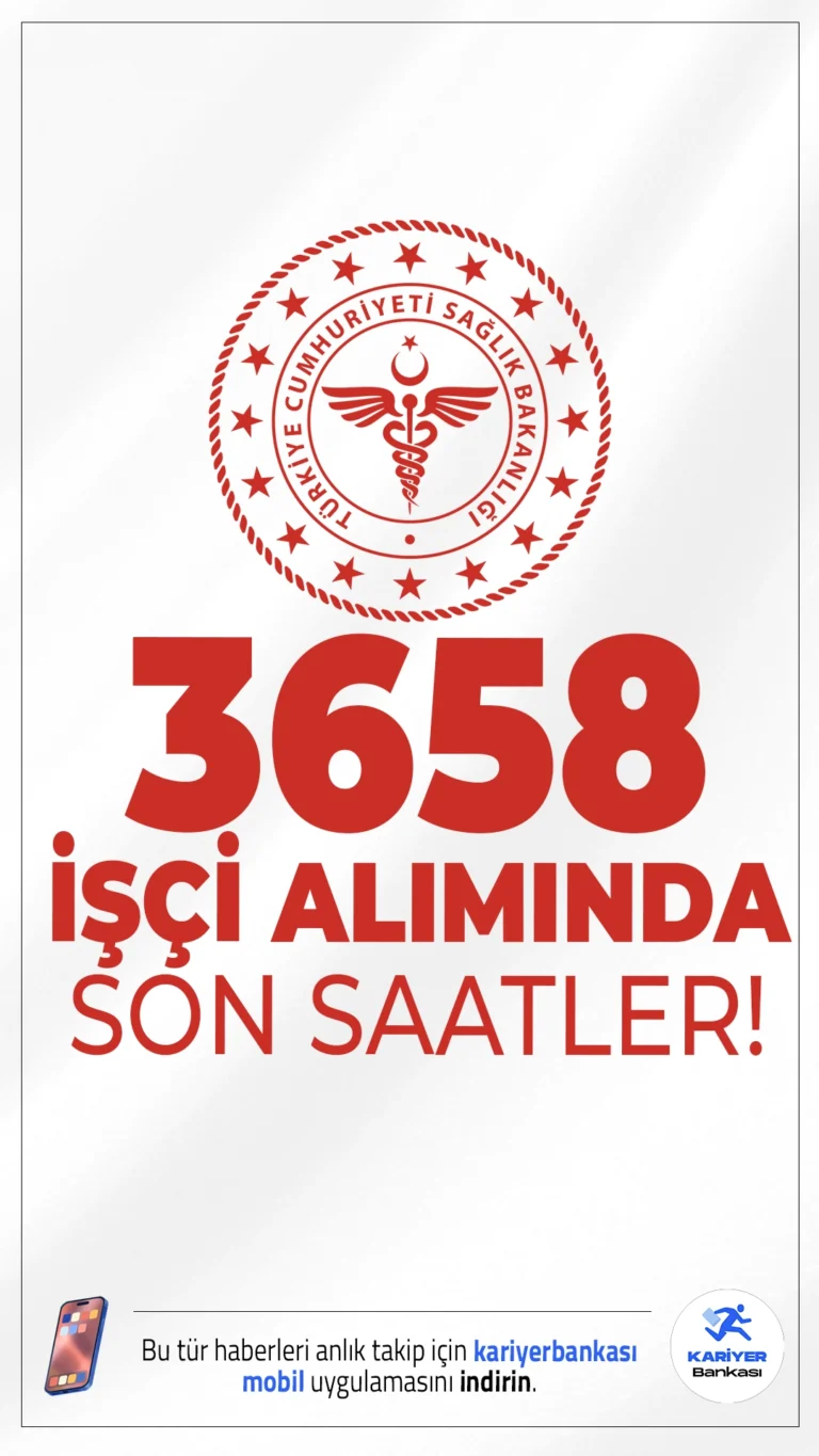 Sağlık Bakanlığı 3658 İşçi Alımında Son Saatler.Sağlık Bakanlığı Türkiye genelindeki hastanelerde görevlendirmek üzere 3658 sürekli işçi alımı yapacak.