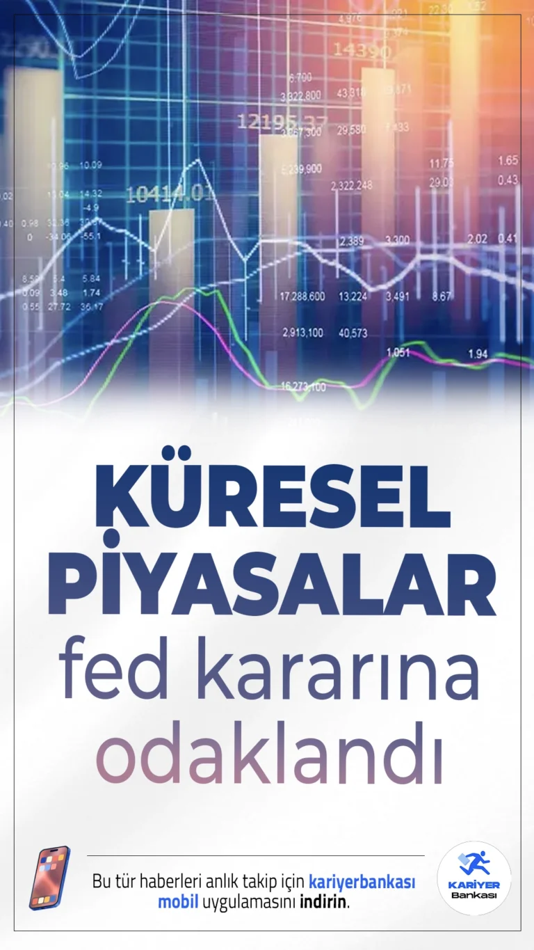 Küresel Piyasalar Fed Kararına Kilitlendi: Gözler Faiz Açıklamasında.Küresel piyasalar, Fed'in açıklayacağı yeni faiz kararı öncesinde yönünü belirlemekte zorlanırken, ABD ve Çin arasındaki ticaret diyaloğu umut veriyor.