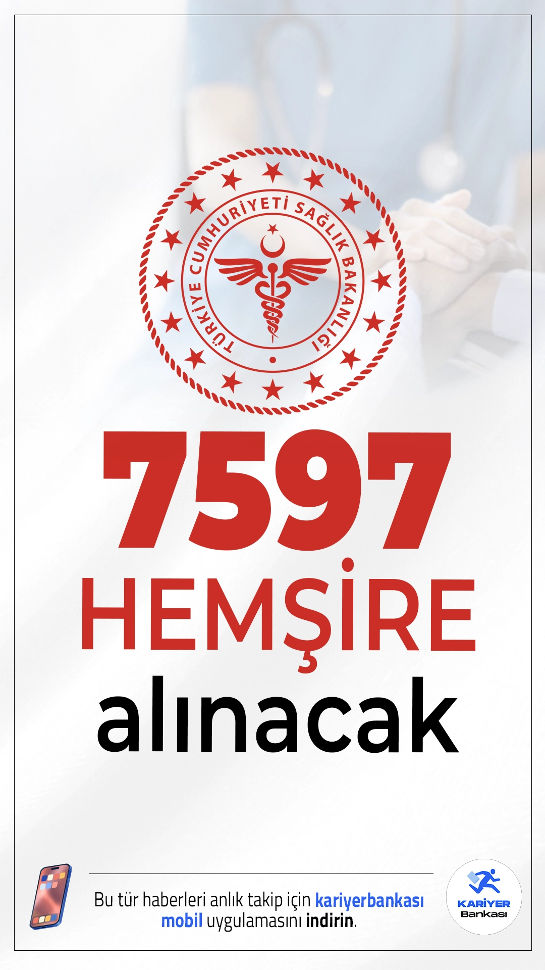 Hastanelere 7597 Hemşire Alımı Yapılacak.Sağlık Bakanlığı KPSS 2025/4 ile hemşire alımı yapacak. ÖSYM üzerinden yayımlanan tercih kılavuzuna göre, Sağlık Bakanlığına 14 bin 342 personel alımı kapsamında ortaöğretim ve lisans mezunu adaylardan olmak üzere toplamda 7 bin 597 hemşire alımı yapılacak.Başvurular 2 Mayıs itibarıyla başladı.Başvuru yapacak adayların belirtilen şartların yanı sıra, nitelik kodlarınıda dikkatle incelemesi gerekmektedir.
