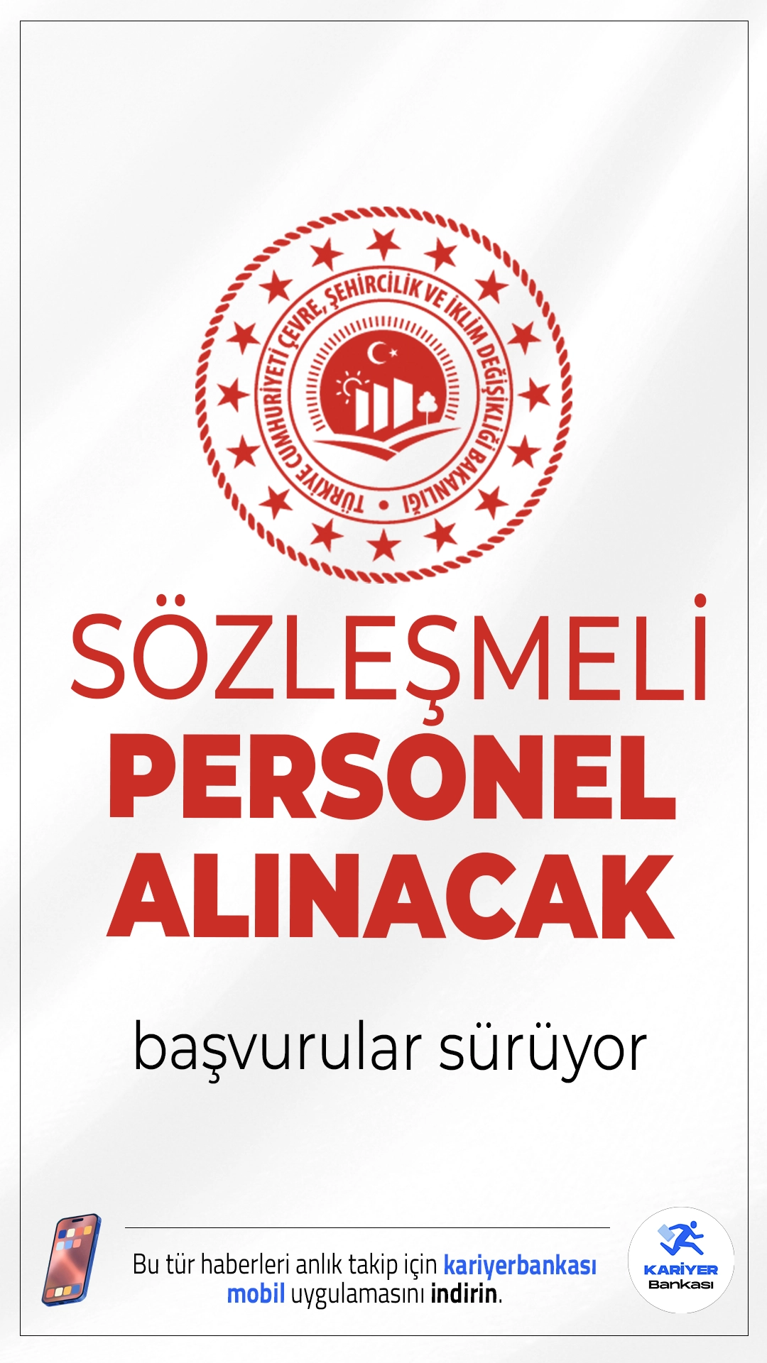 Çevre Bakanlığı 23 Personel Alımı Başvuruları Sürüyor.Çevre, Şehircilik ve İklim Değişikliği Bakanlığı sözleşmeli personel alımı için başvurular devam ediyor. Alımlar, sözlü sınav sonuçlarına göre yapılacak ve başarı sıralaması esas alınacak.Başvuru yapacak adayların genel ve özel şartları dikkatle incelemesi gerekmektedir.Başvuru şartları ve diğer tüm detaylar bu haberimizde.