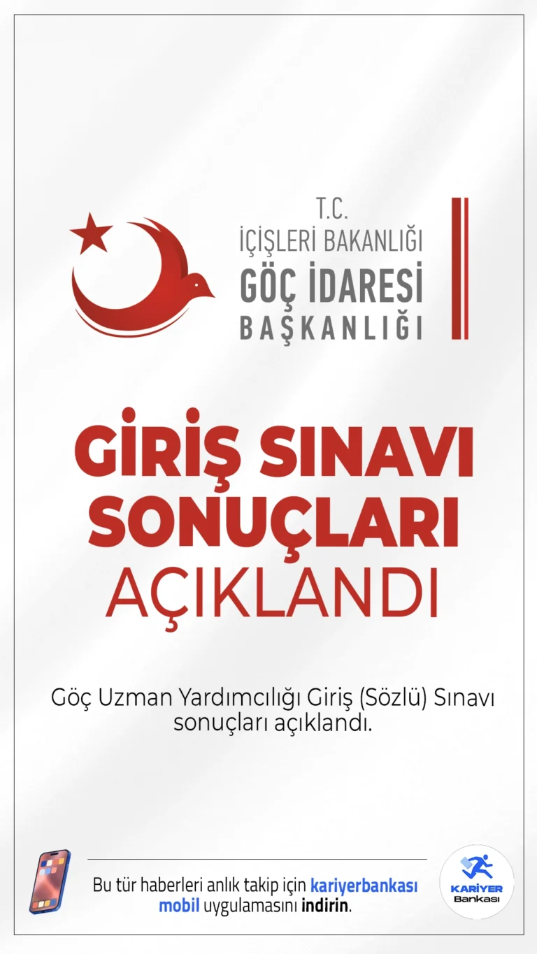 Göç Uzman Yardımcılığı Giriş (Sözlü) Sınavı Sonuçları Açıklandı. Göç İdaresi Başkanlığı sayfasından yayımlanan duyuruya göre, sözlü aşaması 22/04/2025 tarihinde gerçekleştirilen Göç Uzman Yardımcılığı giriş (sözlü) sınavı sonuçları açıklandı.