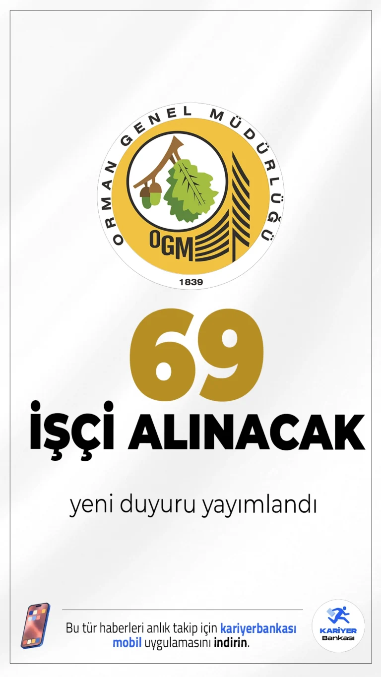 OGM 69 İşçi Alımı Yapacak.Orman Genel Müdürlüğü (OGM), 2025 yılı kapsamında taşra teşkilatlarında görevlendirilmek üzere toplamda geçici ve daimi olmak üzere 69 işçi alımı gerçekleştirecek.  Alımlar Türkiye İş Kurumu (İŞKUR) üzerinden yapılacak olup, başvurular 15-20 Mayıs 2025 tarihleri arasında alınacaktır.