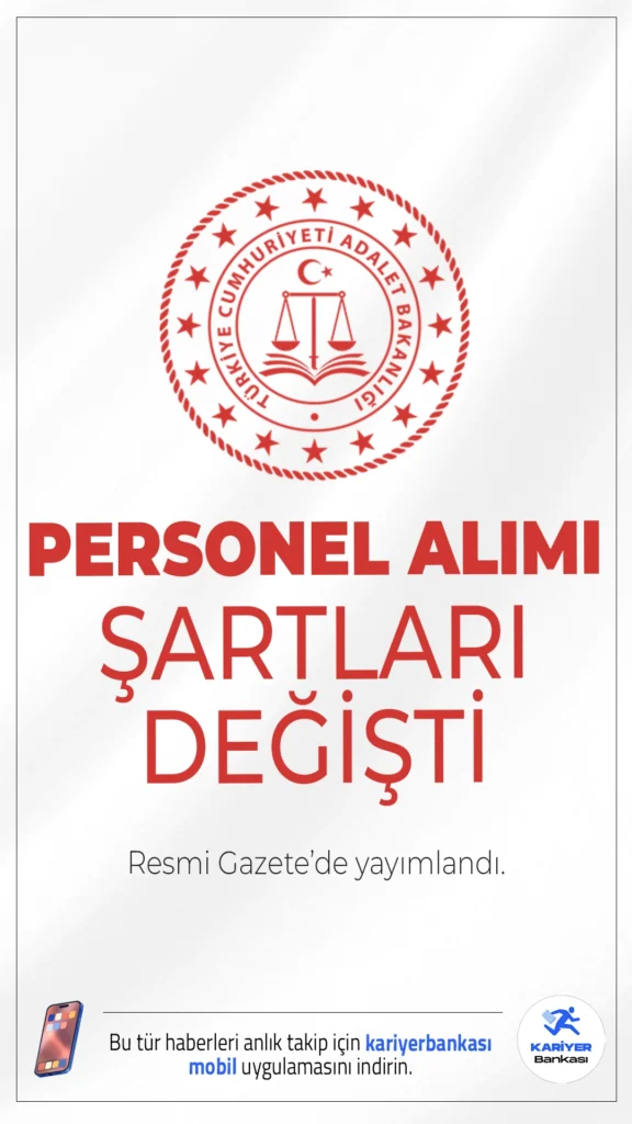 Adalet Bakanlığı Personel Alımı Şartlarındaki Değişiklik Resmi Gazete'de Yayımlandı.Adalet Bakanlığı, 30 Mayıs 2025’te yaptığı yönetmelik değişikliğiyle zabıt katibi ve cezaevi katibi atama şartlarını sadeleştirdi, başvuru kriterlerini genişletti.