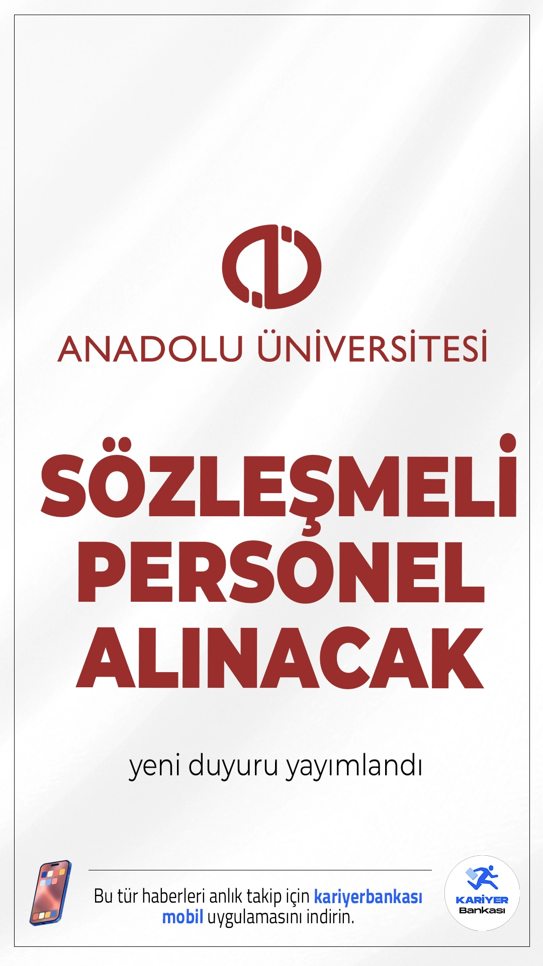 Anadolu Üniversitesi 6 Sözleşmeli Personel Alımı Yapacak.Anadolu Üniversitesi, kendi bünyesinde tam zamanlı olarak görevlendirmek üzere 6 sözleşmeli bilişim personeli alımı gerçekleştirecek. Alımlar, 375 sayılı Kanun Hükmünde Kararname ve ilgili yönetmelikler kapsamında yapılacak. Adaylar, KPSS ve YDS puanlarının belirli yüzdeleriyle değerlendirilecek ve yazılı-sözlü sınavla seçilecek.