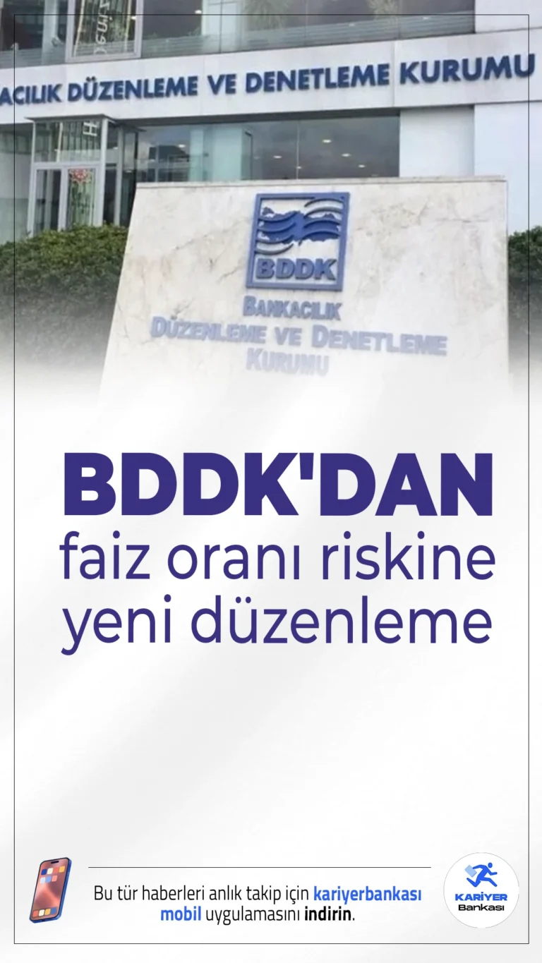 BDDK'dan Bankalara Yeni Risk Ölçüm Standardı: Faiz Riski Rasyosu Düşürüldü.Bankacılık hesaplarından kaynaklanan faiz oranı riski için standart rasyo yüzde 20'den yüzde 15’e indirildi, yeni düzenleme 1 Ekim 2025'te yürürlüğe girecek.