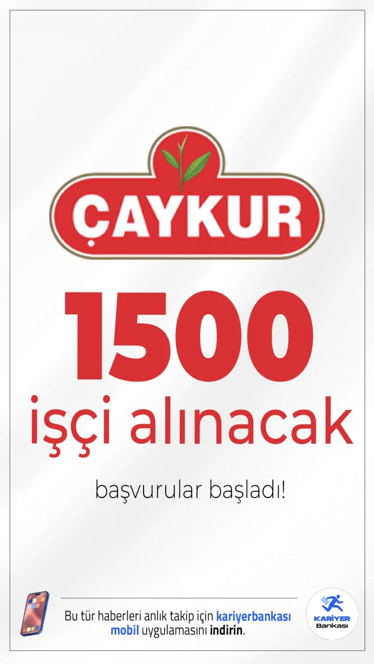 Çaykur 1500 İşçi Alımı Başvuruları Alınacak.Çay İşletmeleri Genel Müdürlüğü (ÇAYKUR), 2025 yılı yaş çay kampanyası döneminde istihdam edilmek üzere 1500 geçici işçi alımı gerçekleştireceğini açıkladı.