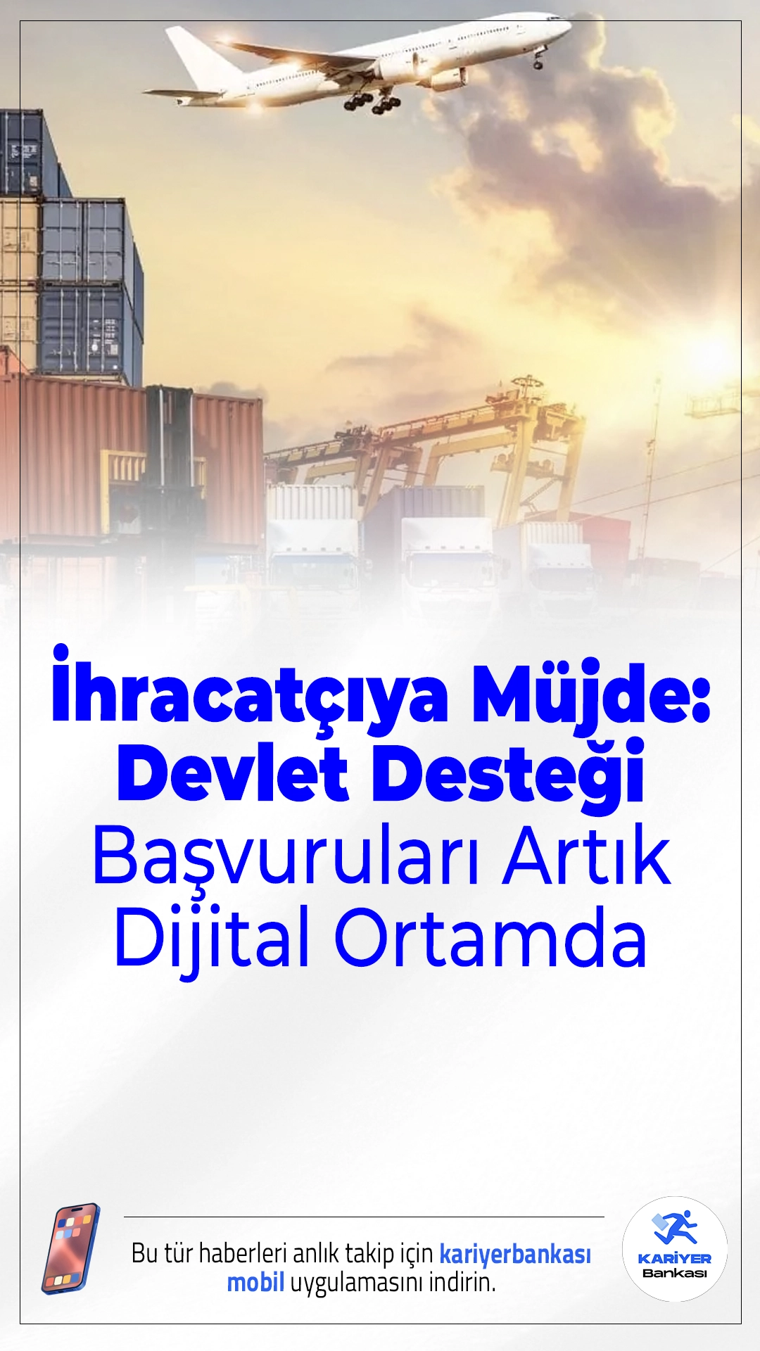 İhracatçıya Müjde: Devlet Desteği Başvuruları Artık Dijital Ortamda.İhracat desteklerine başvurular artık dijital ortamda yapılacak; süreçler hızlanacak, evrak yükü azalacak, firmalar finansmana daha kolay ulaşacak.