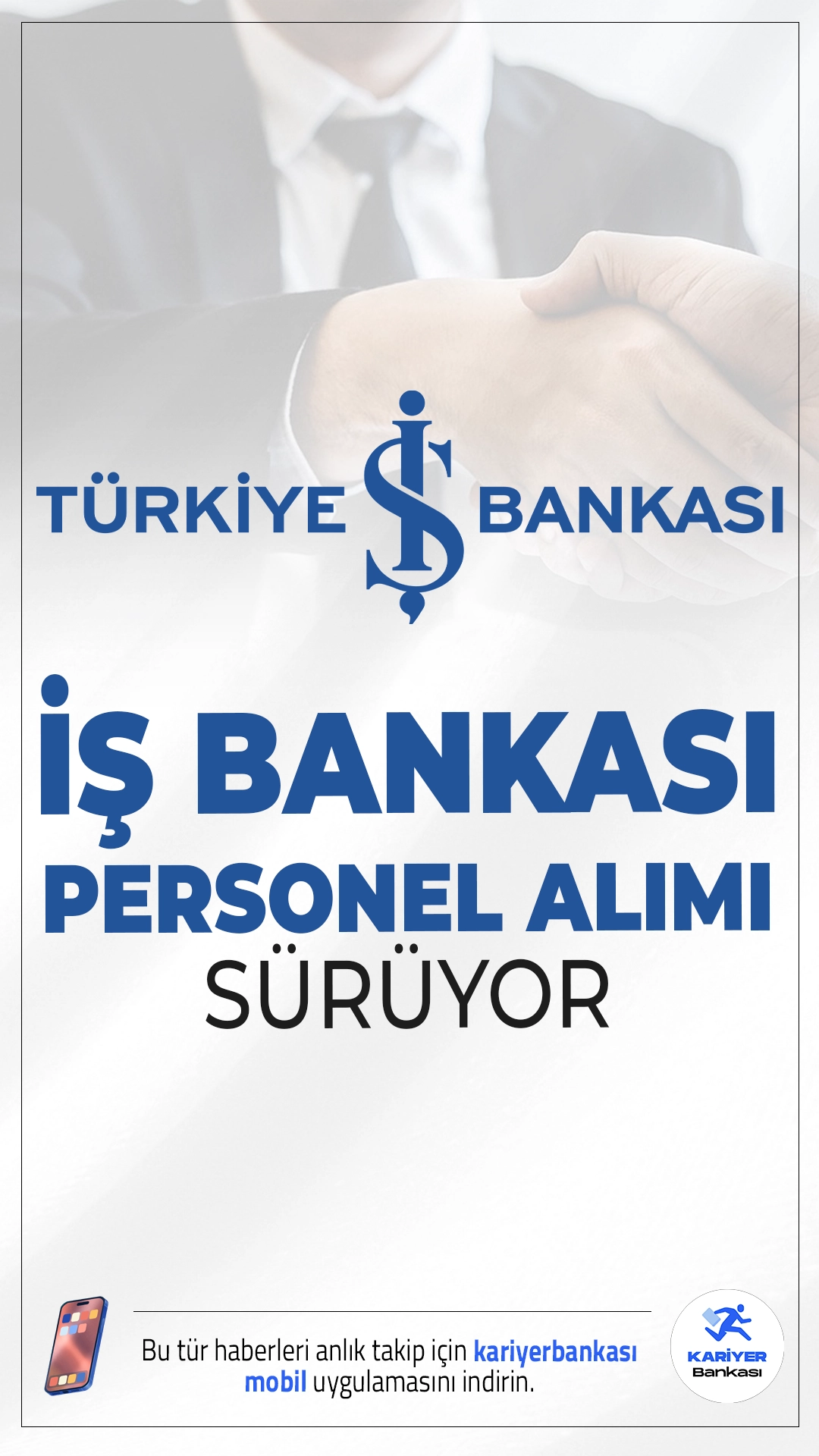 İş Bankası Personel Alımı Başvuruları Devam Ediyor.Türkiye İş Bankası sayfasından yayımlanan duyurulara göre, İş Bankası'na inşaat teknikeri, inşaat teknisyeni ve siber güvenlik uzmanı alımı ünvanlarda personel alımı yapılacak.Başvuru yapacak adayların genel ve özel şartları sağlaması gerekmektedir. İşte şartlar ve başvuru sayfası...