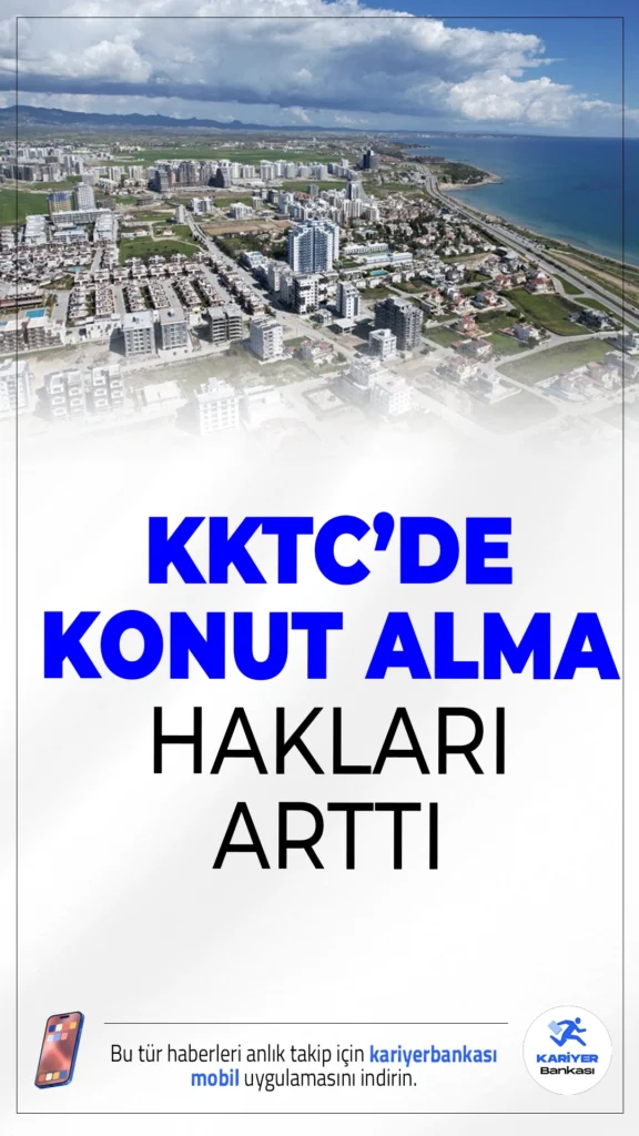KKTC’den Türk Vatandaşlarına Konut Alımında Büyük Kolaylık!Kuzey Kıbrıs Türk Cumhuriyeti, Türkiye Cumhuriyeti vatandaşlarının konut edinme hakkını iki katına çıkardı. Yeni düzenleme 16 Mayıs itibarıyla yürürlüğe girdi.
