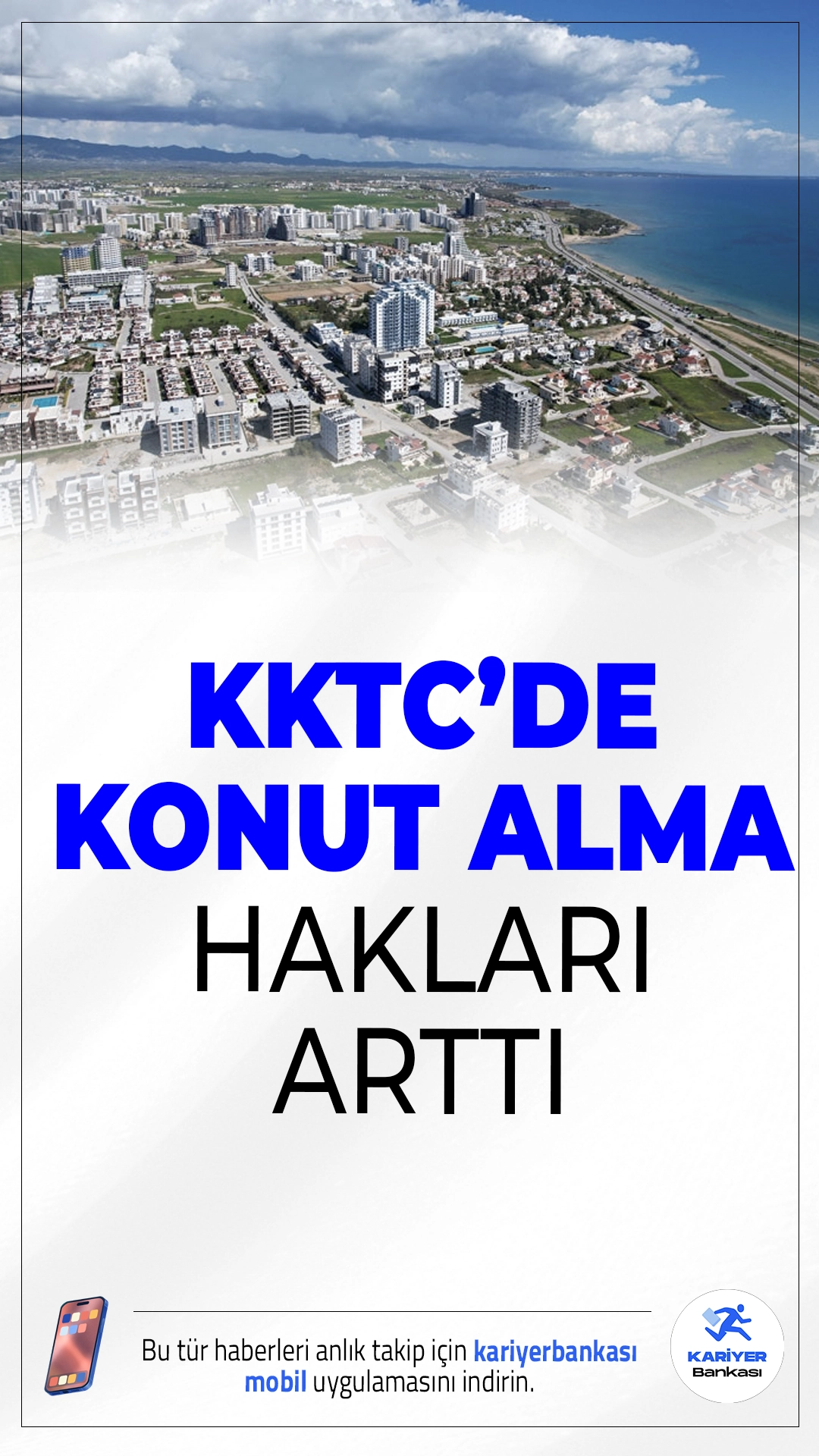 KKTC’den Türk Vatandaşlarına Konut Alımında Büyük Kolaylık!Kuzey Kıbrıs Türk Cumhuriyeti, Türkiye Cumhuriyeti vatandaşlarının konut edinme hakkını iki katına çıkardı. Yeni düzenleme 16 Mayıs itibarıyla yürürlüğe girdi.