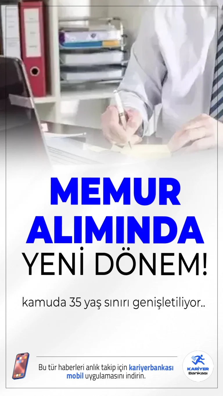 Memur Alımında Yeni Dönem Başladı: 35 Yaş Sınırı Daha Geniş Uygulanacak.Kamu personel alımlarında geçerli olan 35 yaş sınırı artık sadece KPSS ile sınırlı kalmayacak; özel sınavla alım yapan kurumlar için de geçerli olacak.