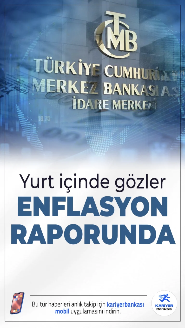 Yurt İçinde Gözler TCMB'nin Yarınki Enflasyon Raporunda.Türkiye Cumhuriyet Merkez Bankası, yılın ikinci enflasyon raporunu yarın açıklayacak. Raporda, enflasyon tahminleri ve ekonomik gelişmeler kamuoyu ile paylaşılacak.