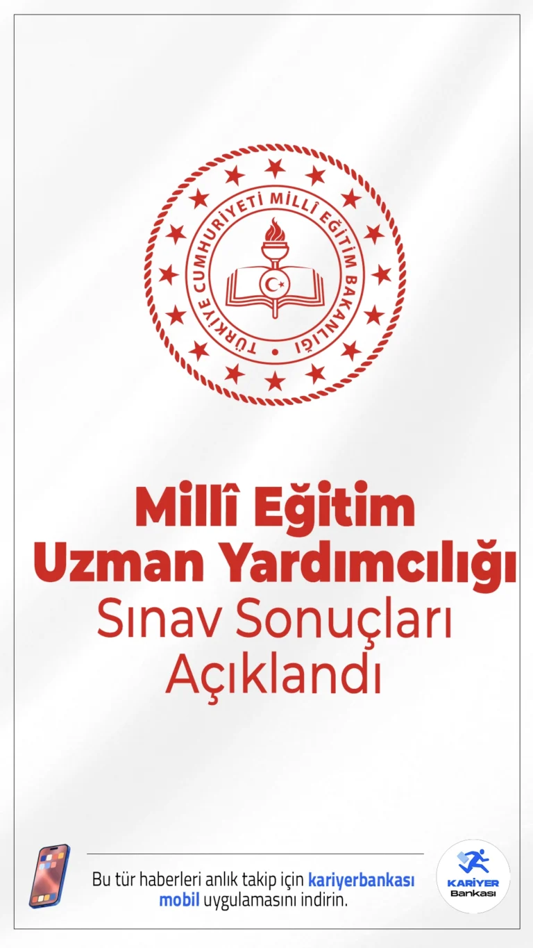 Millî Eğitim Uzman Yardımcılığı Sınavı Sonuçları Belli Oldu.Milli Eğitim Bakanlığı sayfasında yayımlanan duyuruda, 17 Şubat – 28 Şubat 2025 tarihleri arasında yapılan Millî Eğitim Uzman Yardımcılığı Yarışma Sınavı sonucu atamaya hak kazanan adayların açıklandığı aktarıldı.