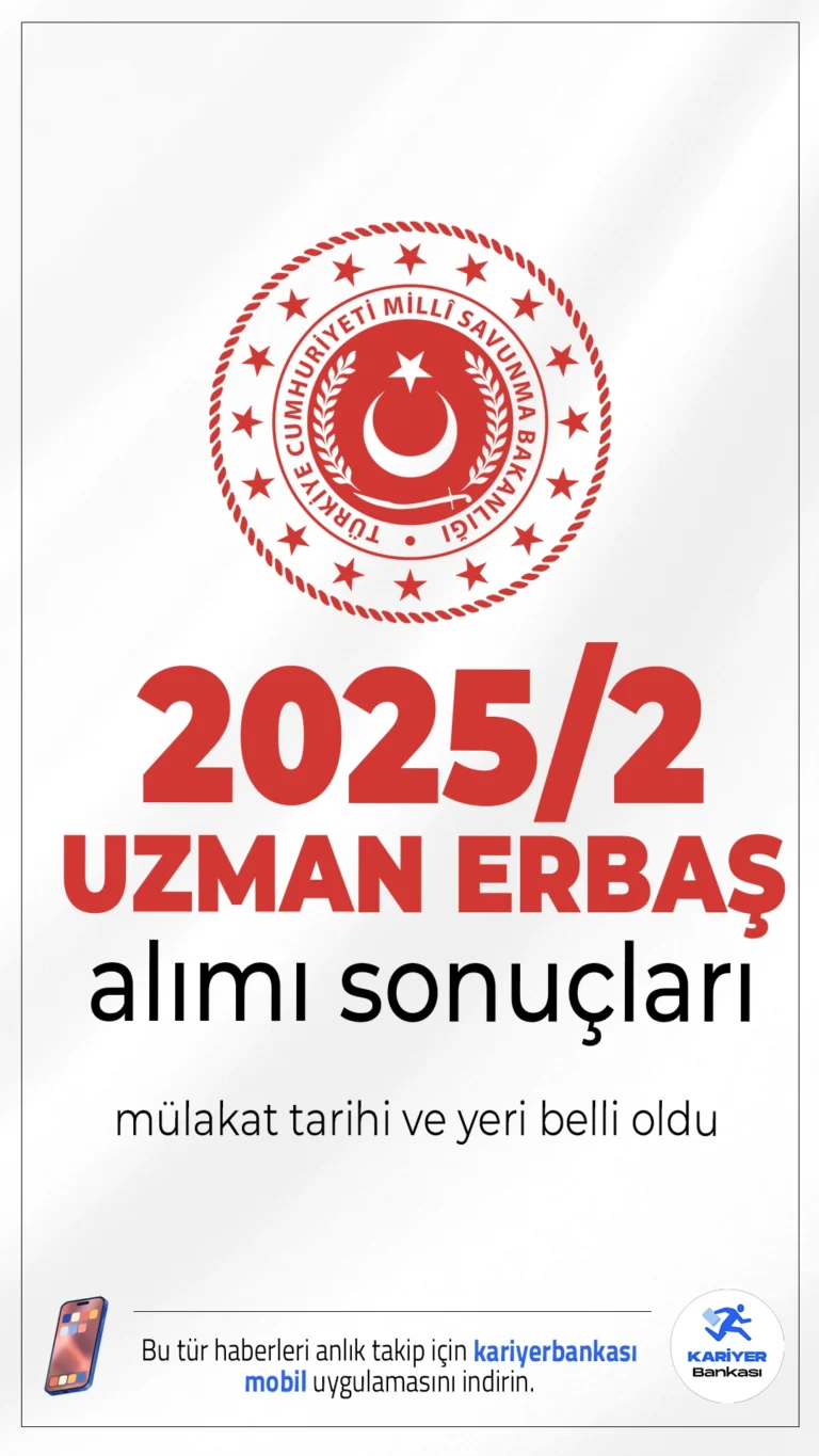 MSB 2025/2 Uzman Erbaş Alımı Sonuçları Açıklandı.Milli Savunma Bakanlığı uzman erbaş alımında süreç hız kazandı. Adaylar, sonuçları öğrenip mülakat tarihlerini kontrol etmeye başladı.