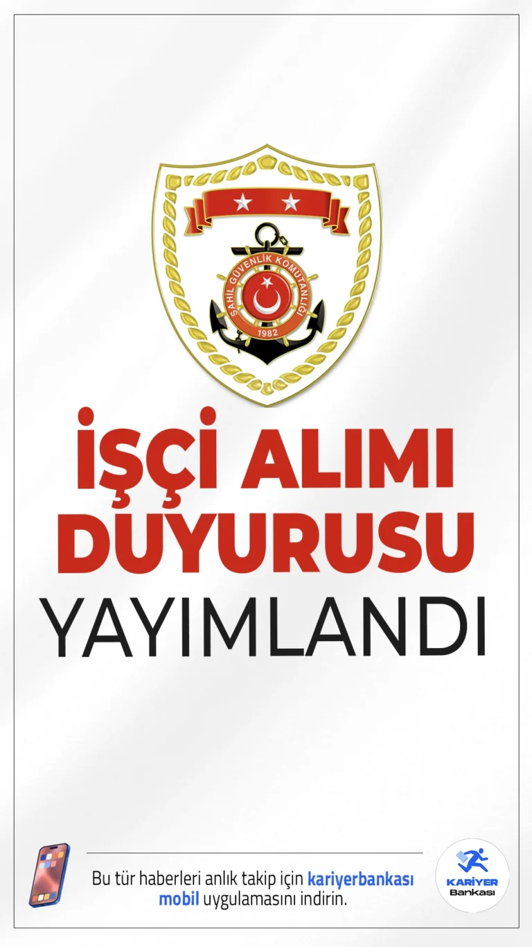 Sahil Güvenlik Komutanlığı 17 İşçi Alımı Duyurusu Yayımlandı.Sahil Güvenlik Komutanlığı, Mersin/Akdeniz’de bulunan Akdeniz Onarım Destek Komutanlığı bünyesine 2025 yılı için 16 sürekli işçi ve 1 engelli işçi alımı gerçekleştirecek. İlan, 26-30 Mayıs 2025 tarihleri arasında başvurulara açık olacak.