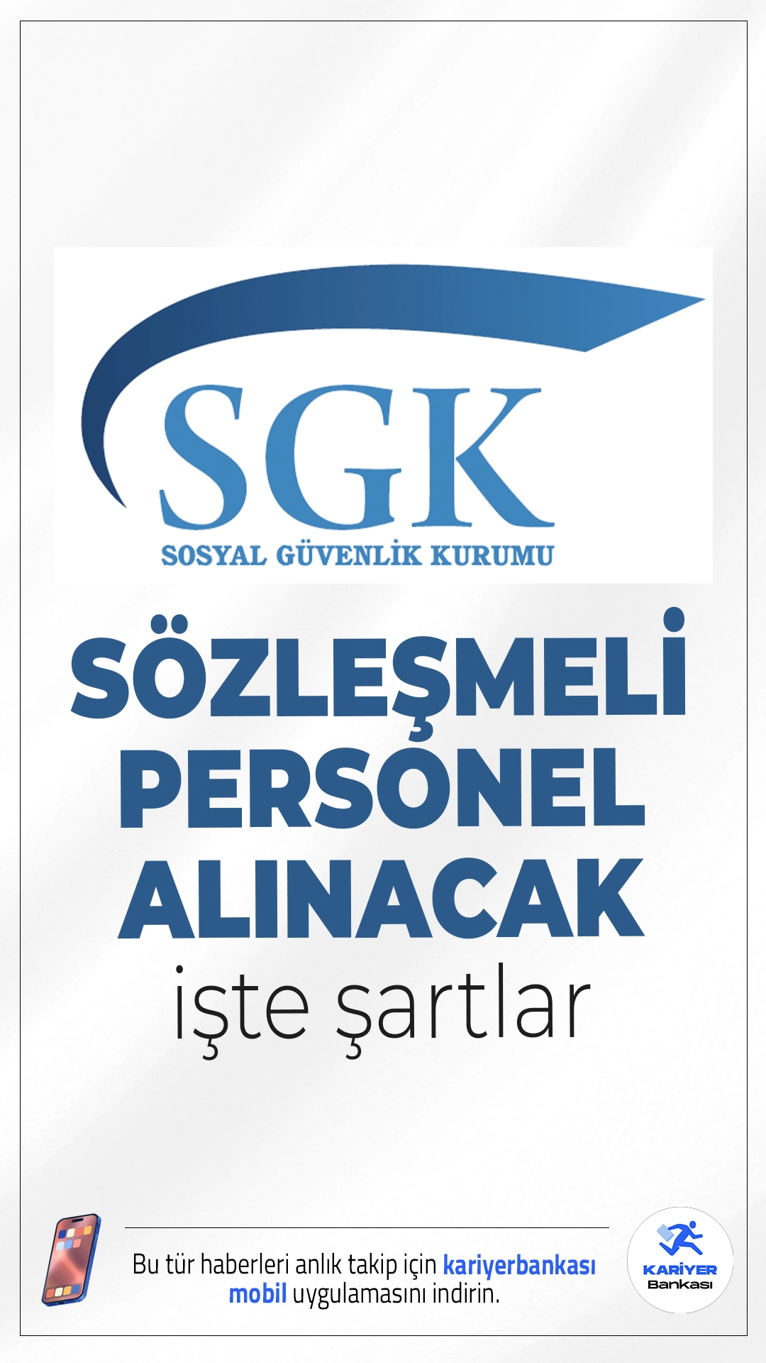 Sosyal Güvenlik Kurumu (SGK) 18 Personel Alımı Şartları.Sosyal Güvenlik Kurumu (SGK) sözleşmeli bilişim personeli alımı başvuruları sürüyor. Alım, 375 sayılı Kanun Hükmünde Kararname’nin Ek 6’ncı maddesi kapsamında yapılacak.İşte şartlar ve kontenjanlar...