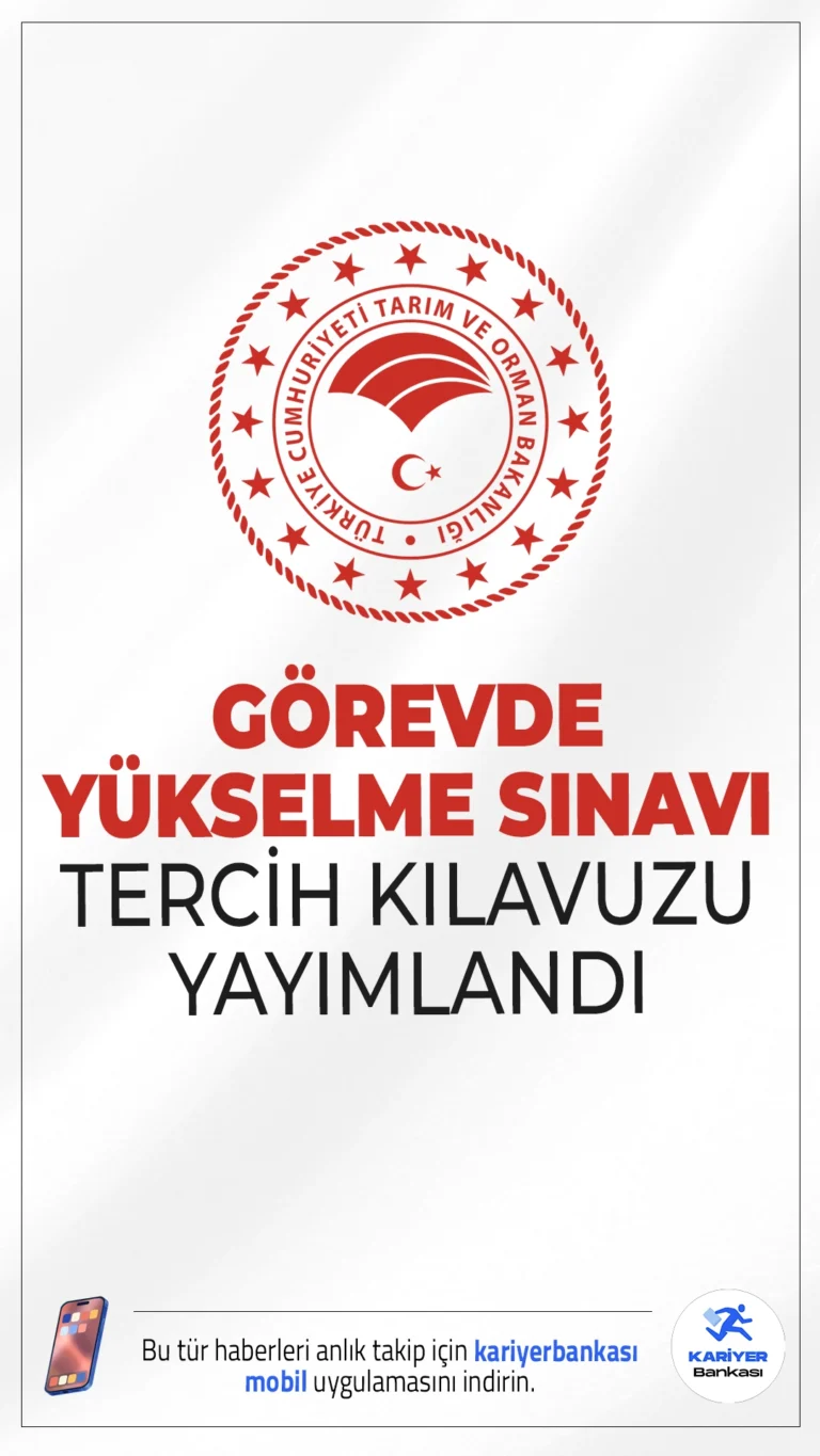 Tarım Bakanlığı Görevde Yükselme Sınavı Tercih İşlemleri Başladı. Tarım ve Orman Bakanlığı sayfasından yayımlanan duyuruda, "Merkez ve taşra teşkilatımızda 657 sayılı Devlet Memurları Kanunu'nun 4/A maddesine tabi olarak görev yapan personel için gerçekleştirilen Görevde Yükselme Sınavına ait “Tercih Kılavuzu" aşağıdaki bağlantıda yer almaktadır." ifadeleri yer aldı.