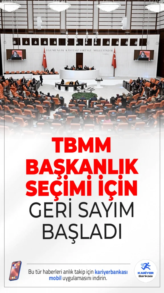 TBMM Başkanlık Seçimi İçin Geri Sayım Başladı.Türkiye Büyük Millet Meclisi'nde başkanlık koltuğu için seçim süreci 28 Mayıs’ta başlıyor, yeni başkan 3 Haziran’da seçilecek.