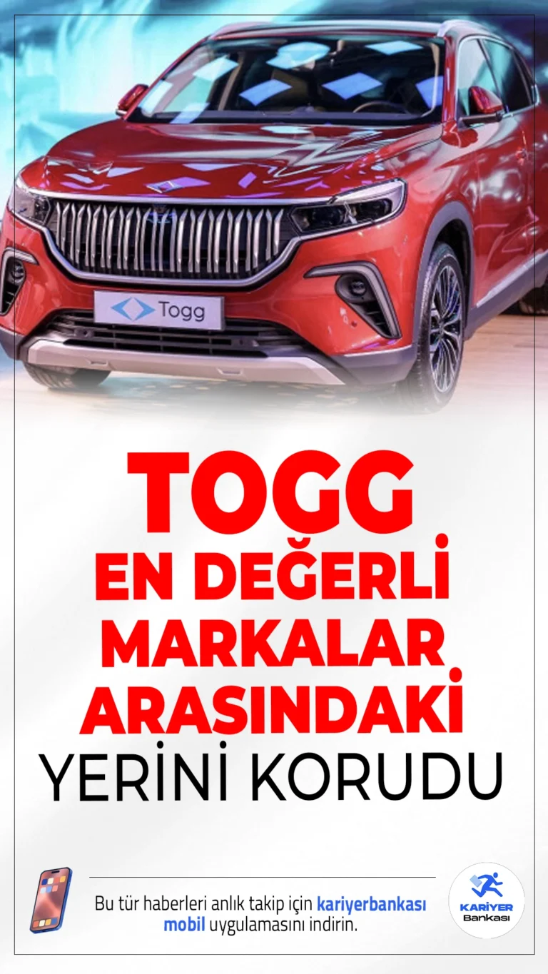 Togg, Türkiye'nin En Değerli 20 Markası Arasında Yerini Korudu.60 binden fazla T10X teslimatı yapan Togg, 2025'te Türkiye'nin en değerli 20 markasından biri olarak konumunu sağlamlaştırdı.