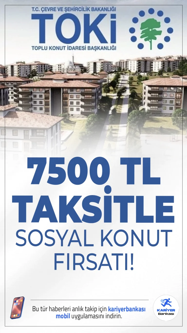 TOKİ'den 7500 TL Taksitle 1+1 Sosyal Konut Fırsatı.TOKİ, dar gelirli vatandaşlara yönelik 1+1 ve 2+1 sosyal konut satışını duyurdu. 7500 TL taksitle ev sahibi olma imkânı sunulacak.
