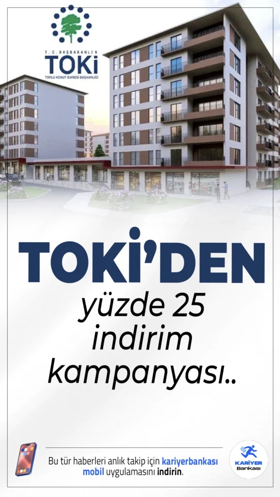 TOKİ’den Yüzde 25 İndirim Kampanyası!Toplu Konut İdaresi Başkanlığı (TOKİ), 2025 yılı için de konut ve iş yeri alıcılarına yönelik yüzde 25 indirim kampanyası düzenleyeceğini açıkladı. TOKİ Başkanı Mahir Polat, geçtiğimiz yıl yoğun ilgi gören kampanyanın bu yıl da tekrar edileceğini duyurdu. Bu kampanya sayesinde borcunu erken kapatmak isteyen vatandaşlar ciddi bir mali avantaj elde edecek.