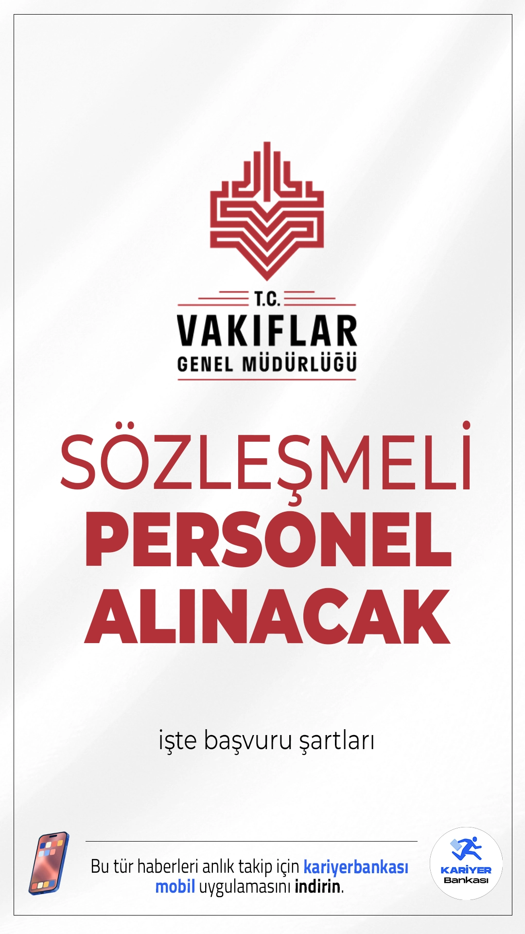 Vakıflar Genel Müdürlüğü (VGM) 78 Personel Alımı Şartları.Vakıflar Genel Müdürlüğü merkez ve taşra teşkilatlarında görevlendirilmek üzere toplam 78 sözleşmeli personel alımı yapacak. Başvuru şartları ve diğer tüm detaylar Kariyerbankasi.net'te.