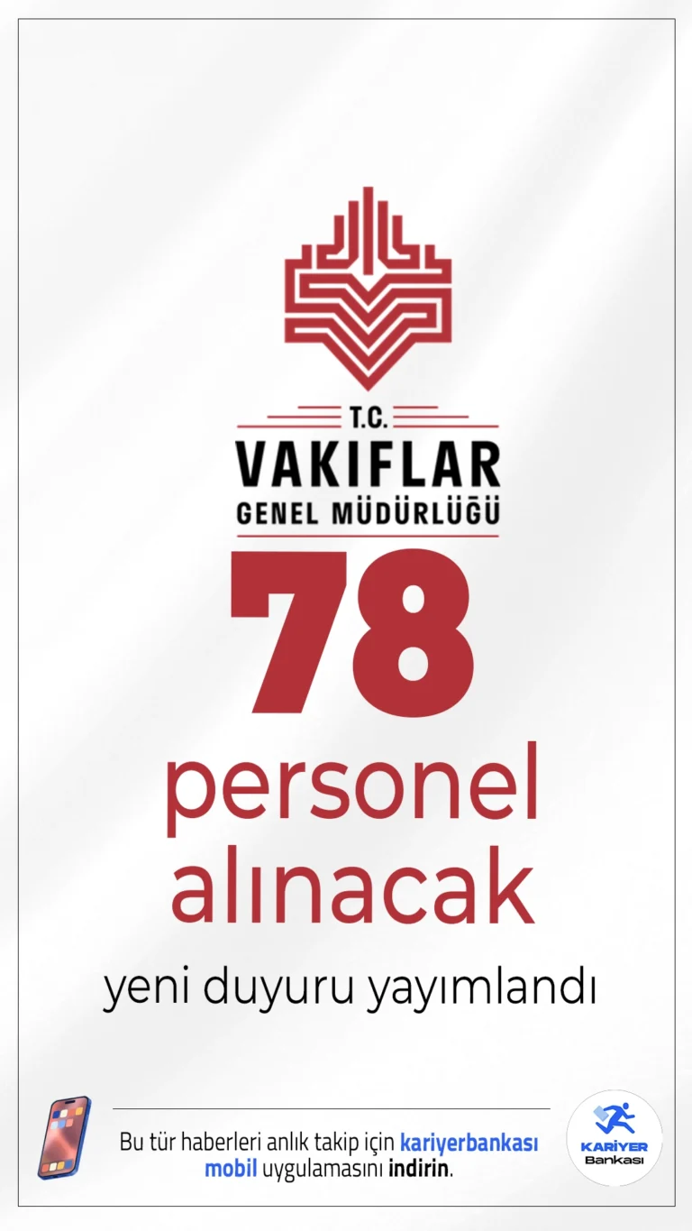 Kültür Bakanlığı Vakıflar Genel Müdürlüğü (VGM) 78 Personel Alımı Yapacak!Kültür ve Turizm Bakanlığı Vakıflar Genel Müdürlüğü, merkez ve taşra teşkilatlarında görevlendirilmek üzere toplam 78 sözleşmeli personel alımı yapacağını duyurdu. 657 sayılı Devlet Memurları Kanunu’nun 4/B maddesi kapsamında istihdam edilecek personellerin bir kısmı sözlü sınavla, bir kısmı ise KPSS puan sıralamasına göre doğrudan alınacak.