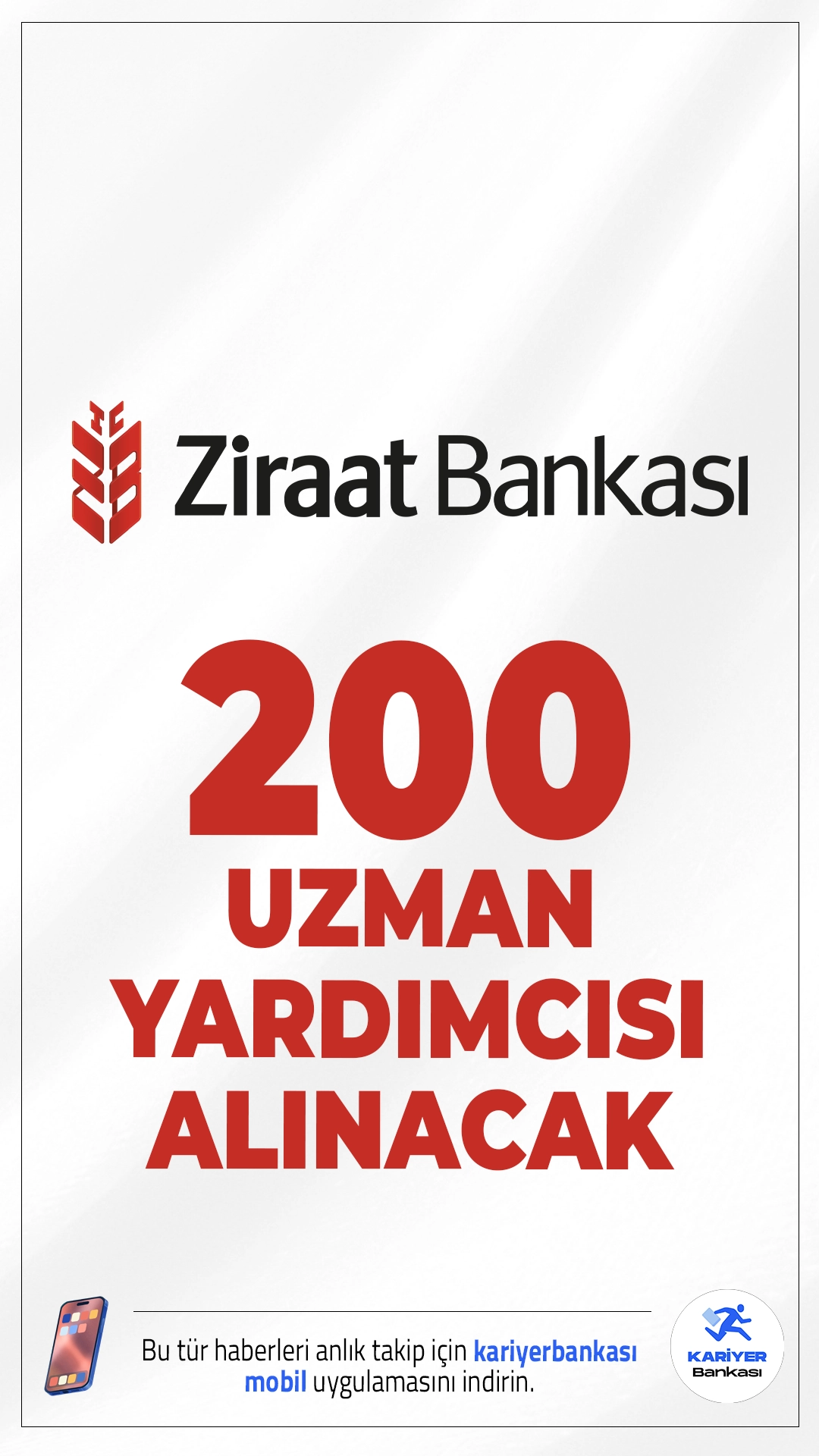 Ziraat Bankası 200 Uzman Yardımcısı Alımı Duyurusu Yayımlandı.Ziraat Bankası, İstanbul’daki genel müdürlük birimleri ve şubelerinde görevlendirilmek üzere 200 Uzman Yardımcısı alımı yapacağını duyurdu.