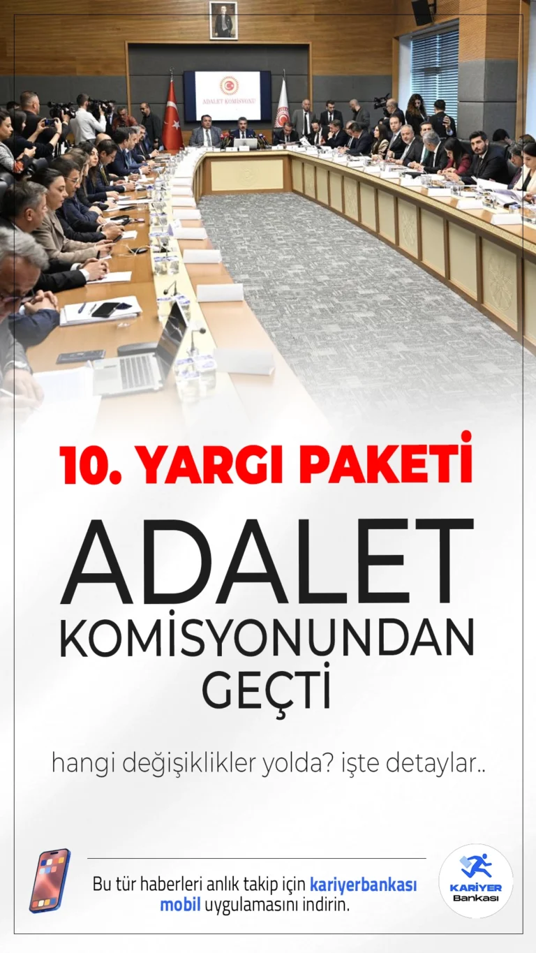 10. Yargı Paketi Adalet Komisyonu’ndan Geçti: Hangi Değişiklikler Yolda?TBMM Adalet Komisyonu, birçok yasa ve düzenlemeyi etkileyen 10. Yargı Paketi’ni kabul etti. Peki pakette neler var, hangi suçlar için cezalar artıyor?