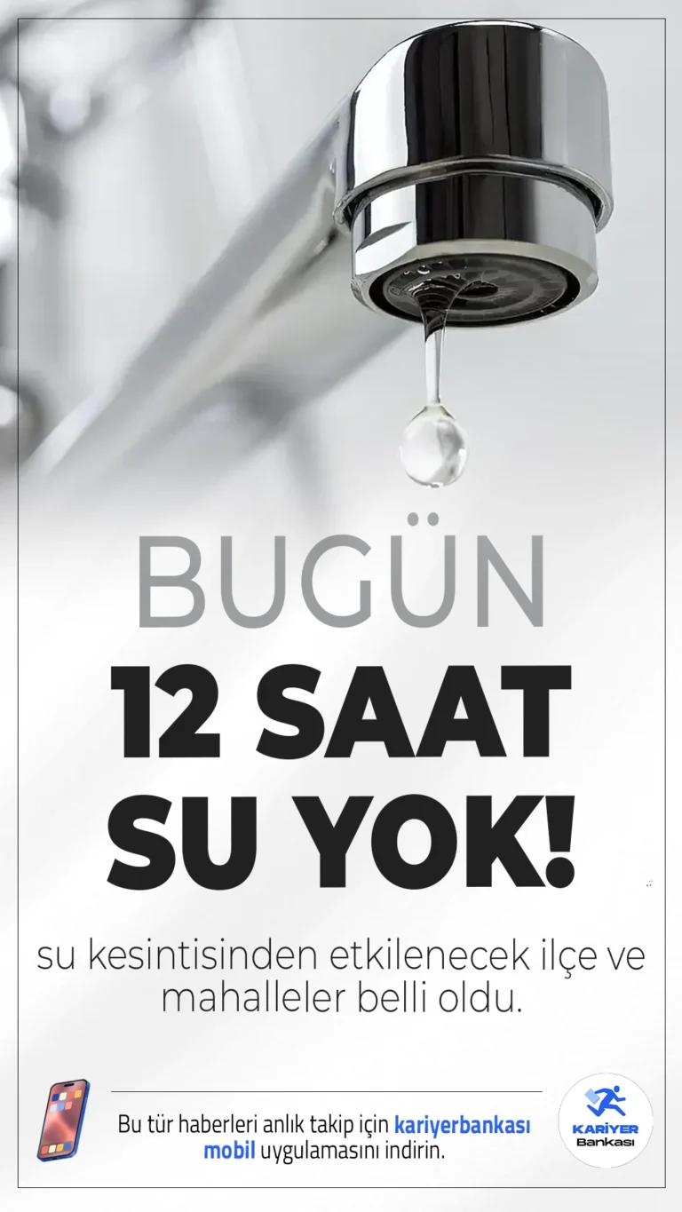 İstanbul'da 12 Saatlik Su Kesintisi: Hangi Mahalleler Etkilenecek?Beylikdüzü Terfi Merkezi ve Yakuplu-Kavaklı ana isale hattında yapılacak çalışmalar nedeniyle İstanbul'un bazı ilçelerinde 12 saat boyunca su kesintisi yaşanacak.