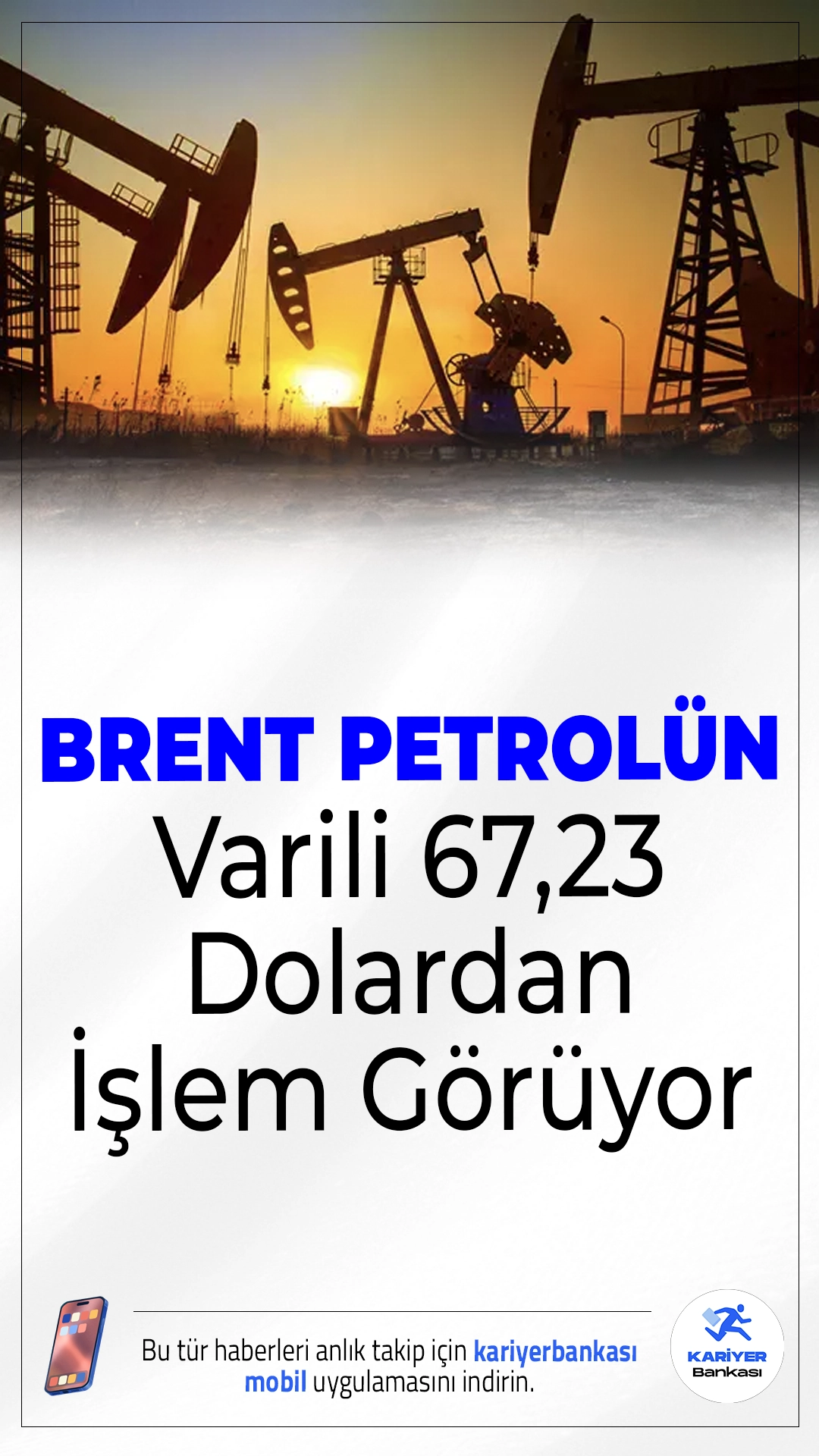 Brent Petrolün Varili 67,23 Dolardan İşlem Görüyor.Jeopolitik gelişmelerin etkisiyle Brent petrol fiyatları sınırlı artış gösterdi. İsrail-İran gerilimi ve Trump'ın açıklamaları piyasaların yönünü etkiliyor.